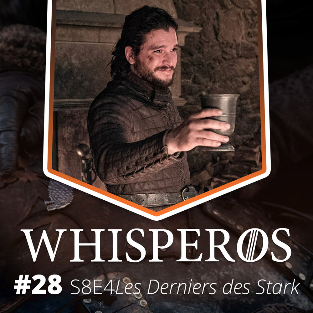 28 - S08E04 - Les Derniers des Stark