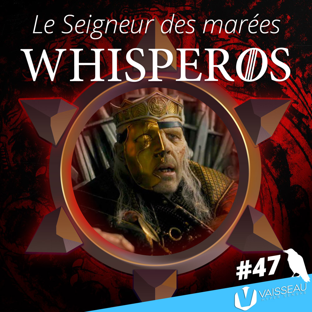 47 - HOTD S01E08 - Le Seigneur des Marées