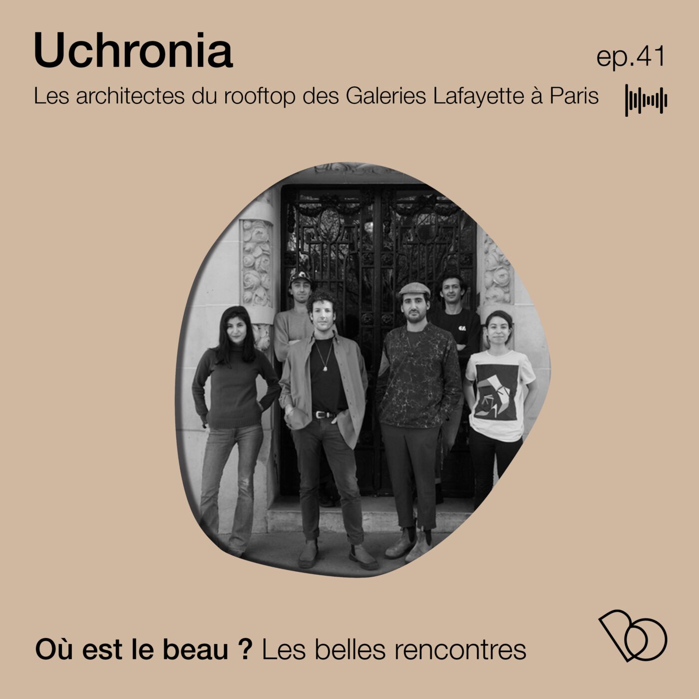 #41. Uchronia,  Architecte du nouveau rooftop des Galeries Lafayette à Paris