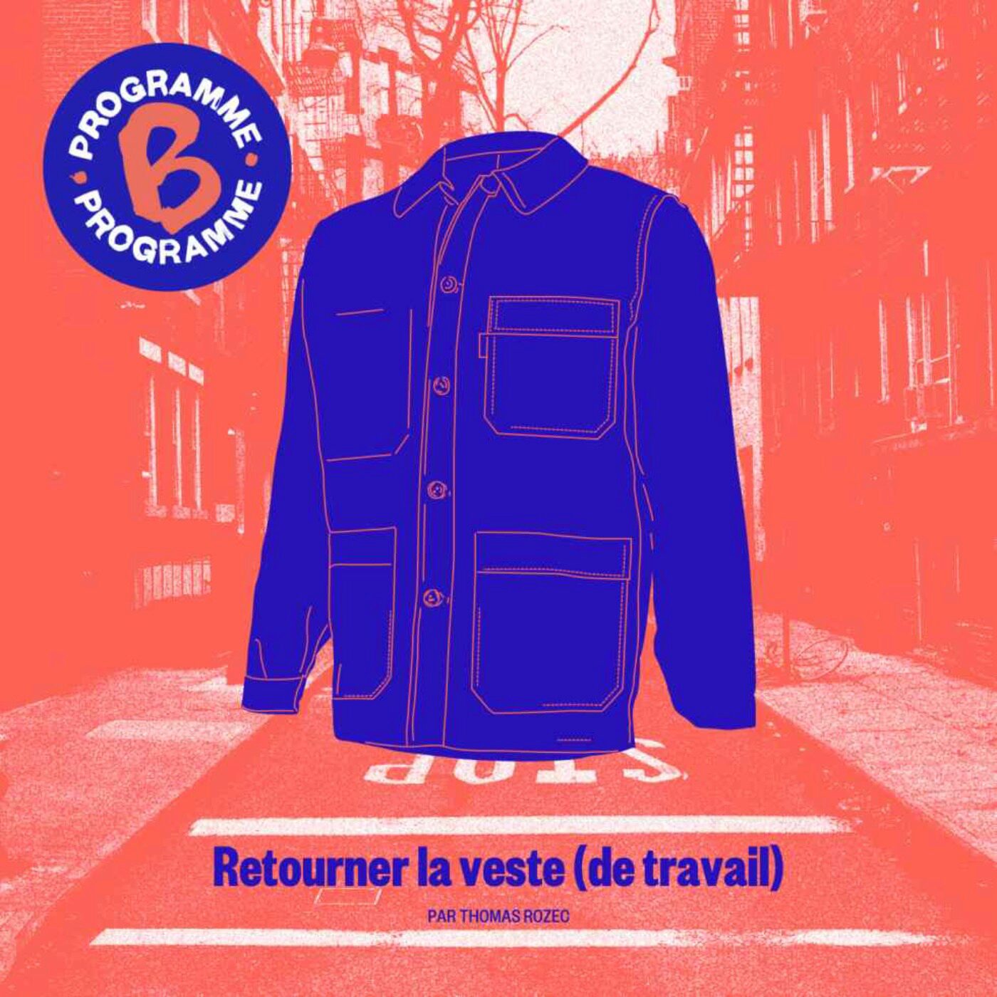 Retourner la veste (de travail)
