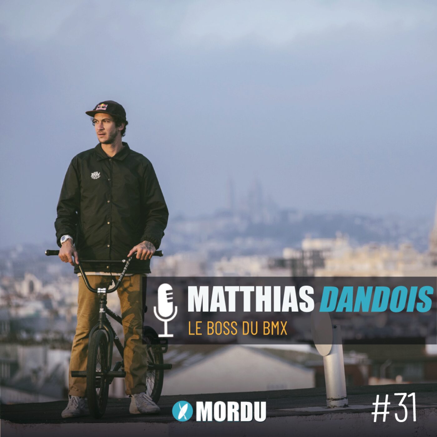 31 - Matthias DANDOIS - Le boss du BMX - BMX / Street / Lifestyle