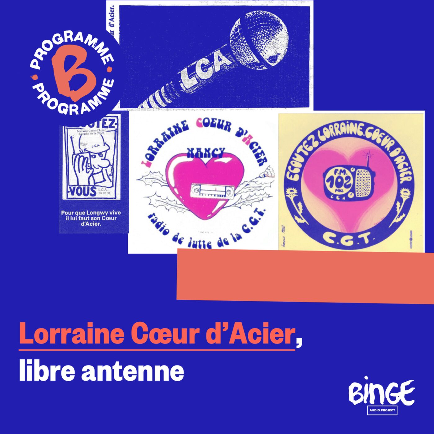Lorraine Cœur d’Acier, libre antenne