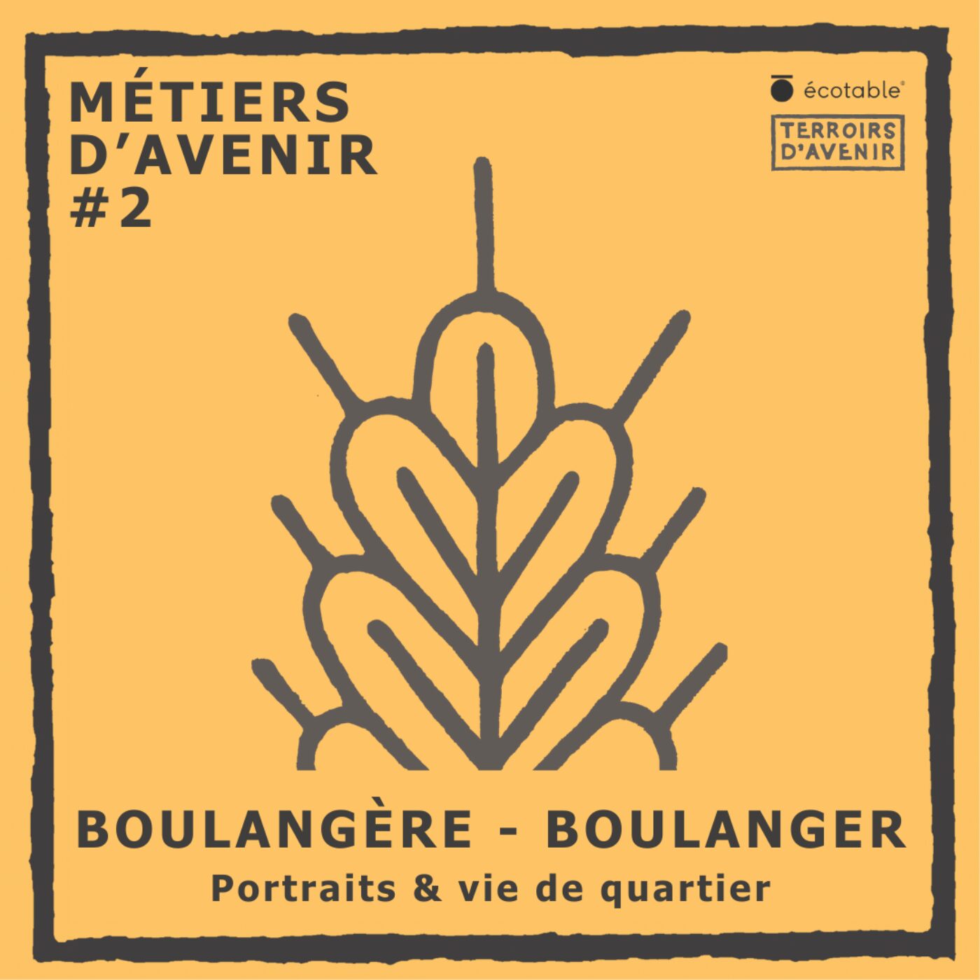 Métiers d'avenir (saison 2) - #2. Boulanger.e