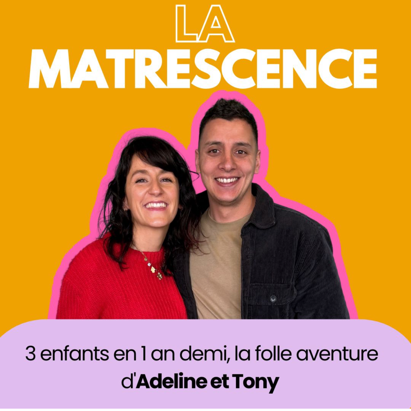 EP245 - 3 enfants en 1 an demi, la folle aventure d'Adeline et Tony