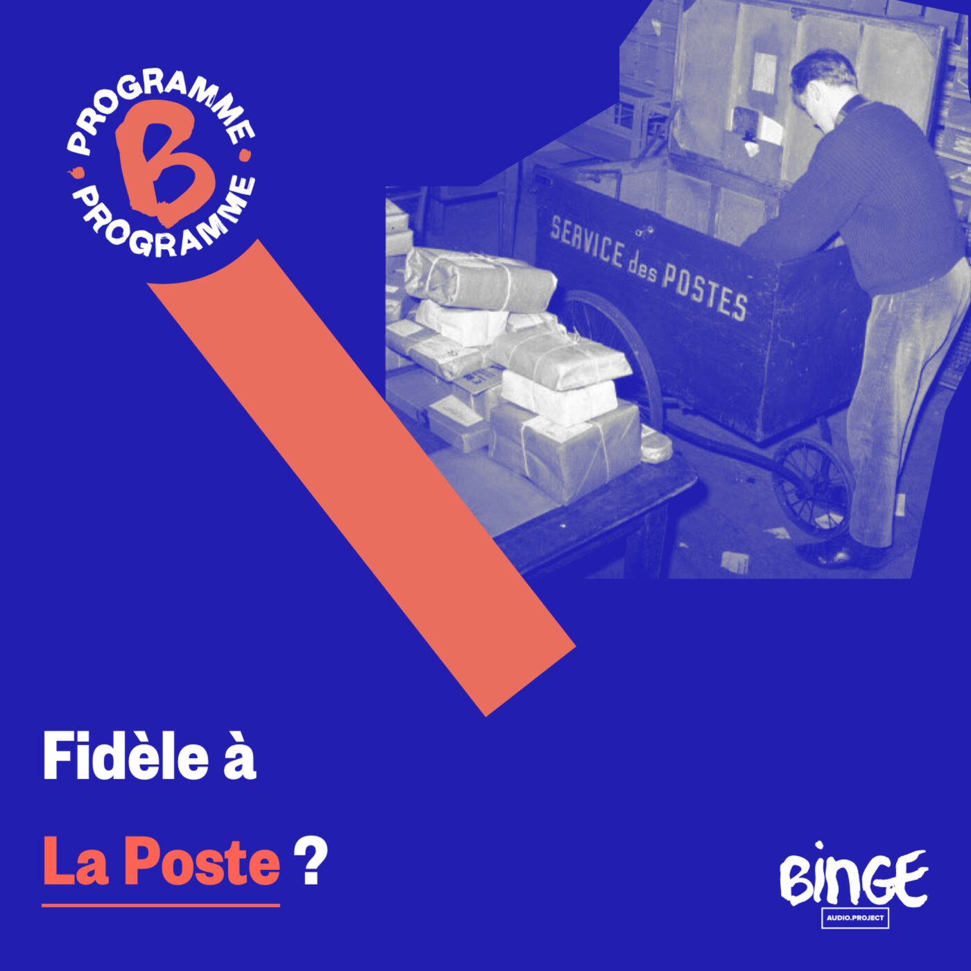 Fidèle à La Poste ?