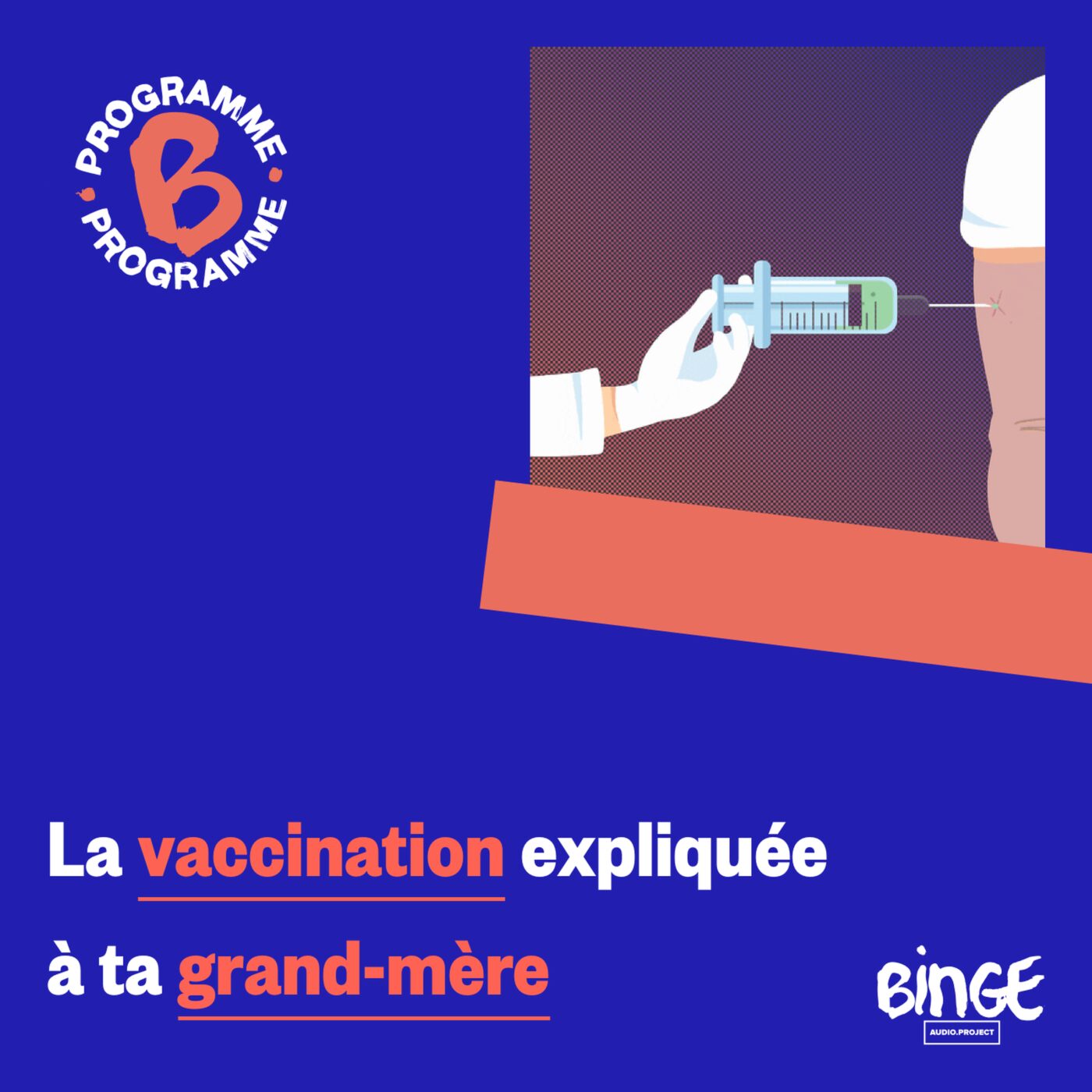 La vaccination expliquée à ta grand-mère