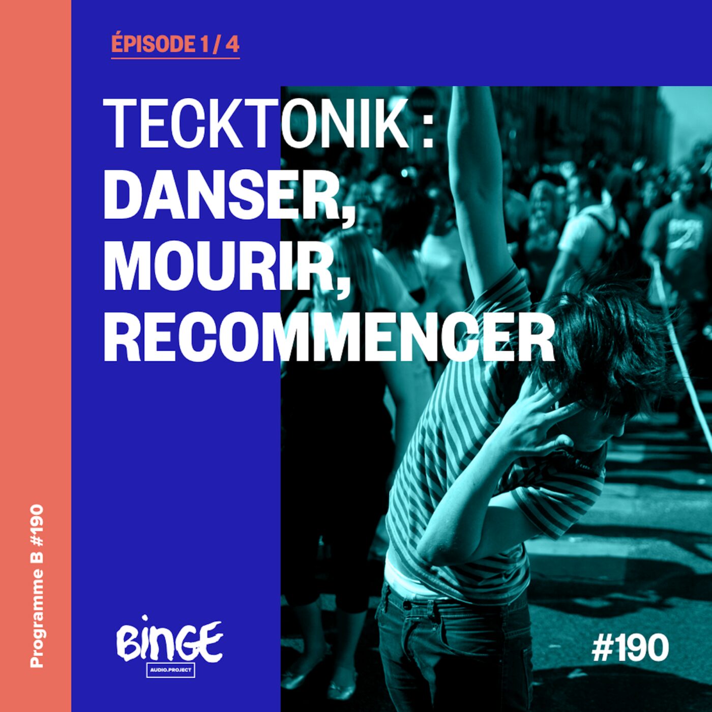 Tecktonik : danser, mourir, recommencer | Épisode 1
