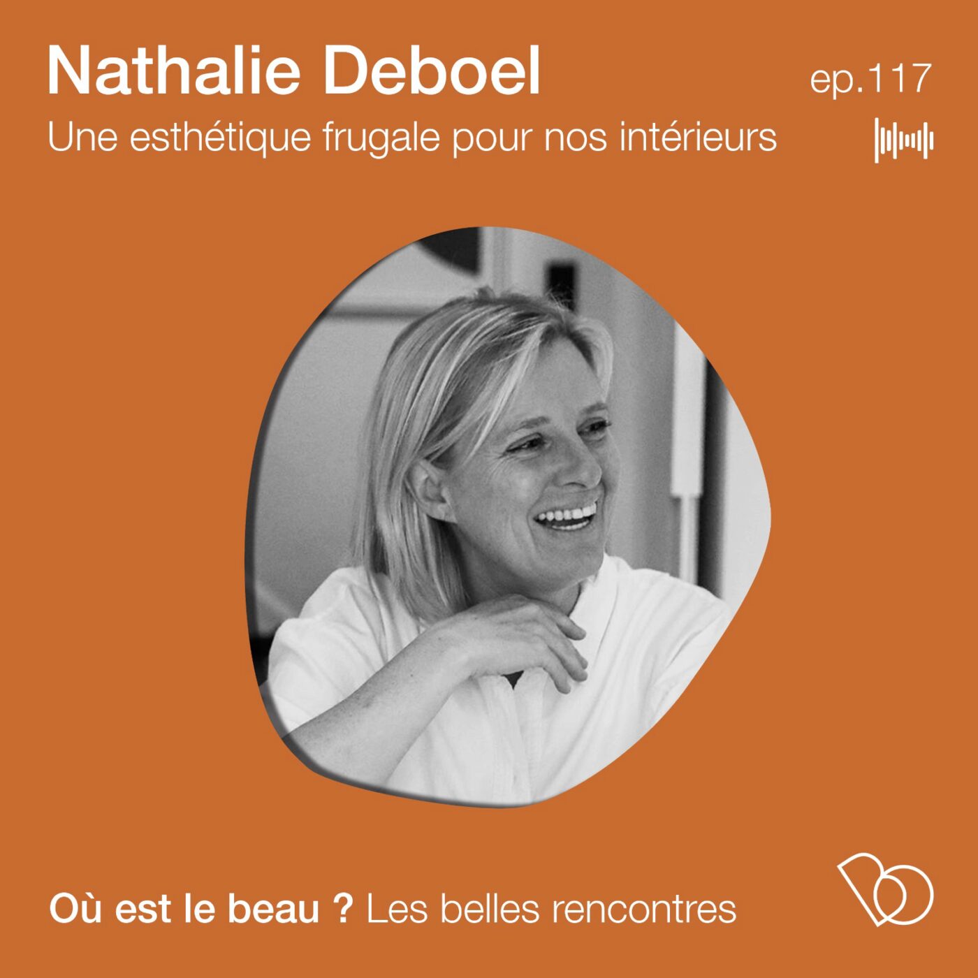 #117 - Nathalie Deboel - l'architecture d'intérieur frugale
