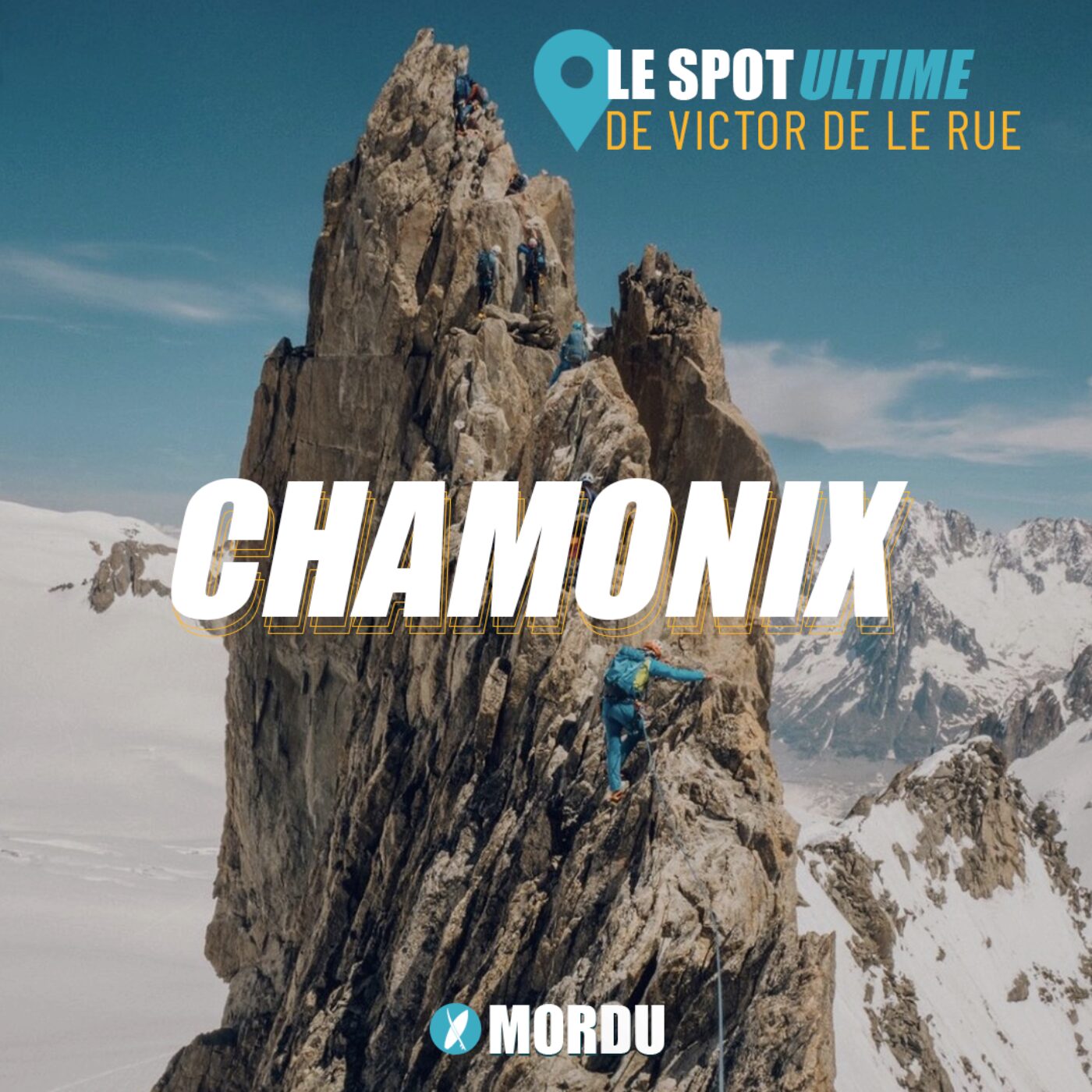 CHAMONIX : Le Spot Ultime de Victor De Le Rue