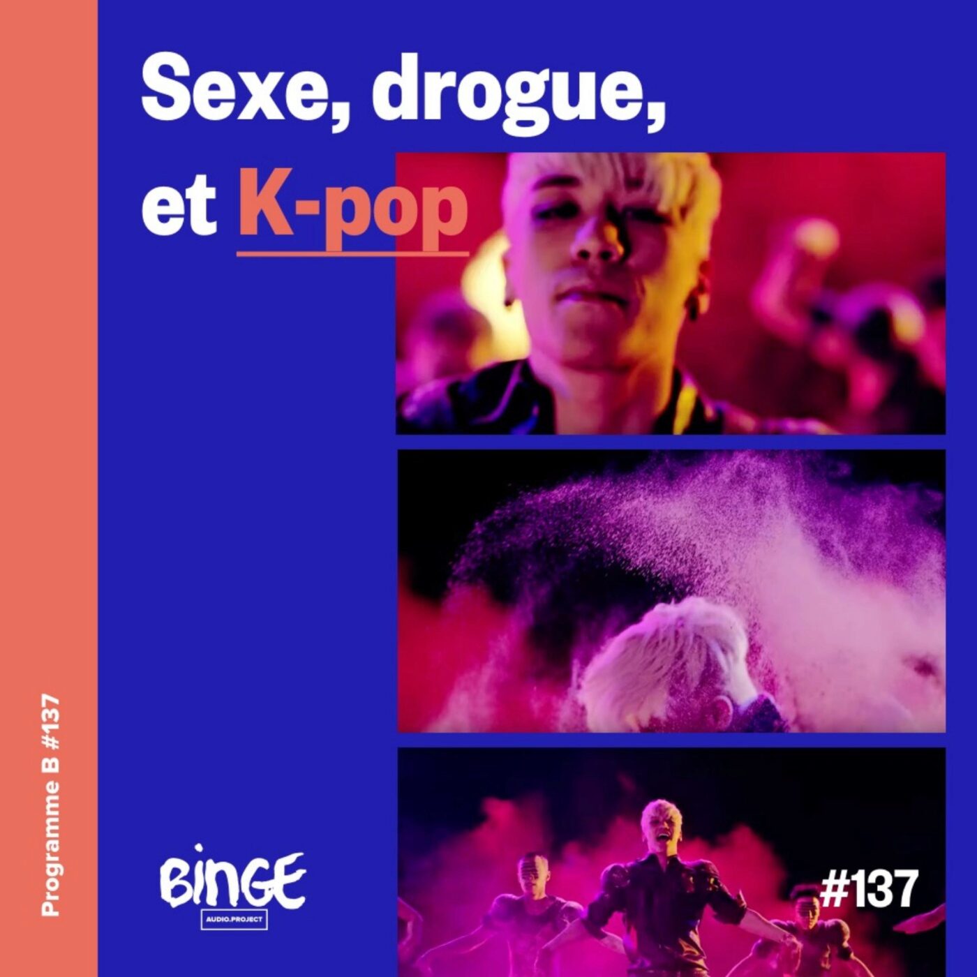 Sexe, drogue et K-pop