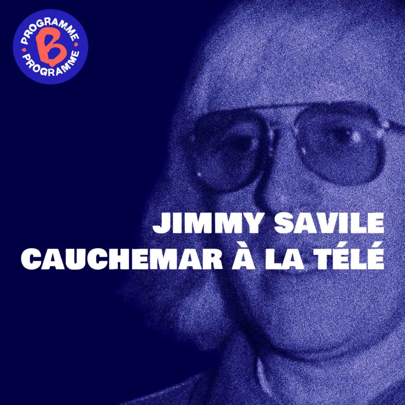 Jimmy Savile, cauchemar à la télé