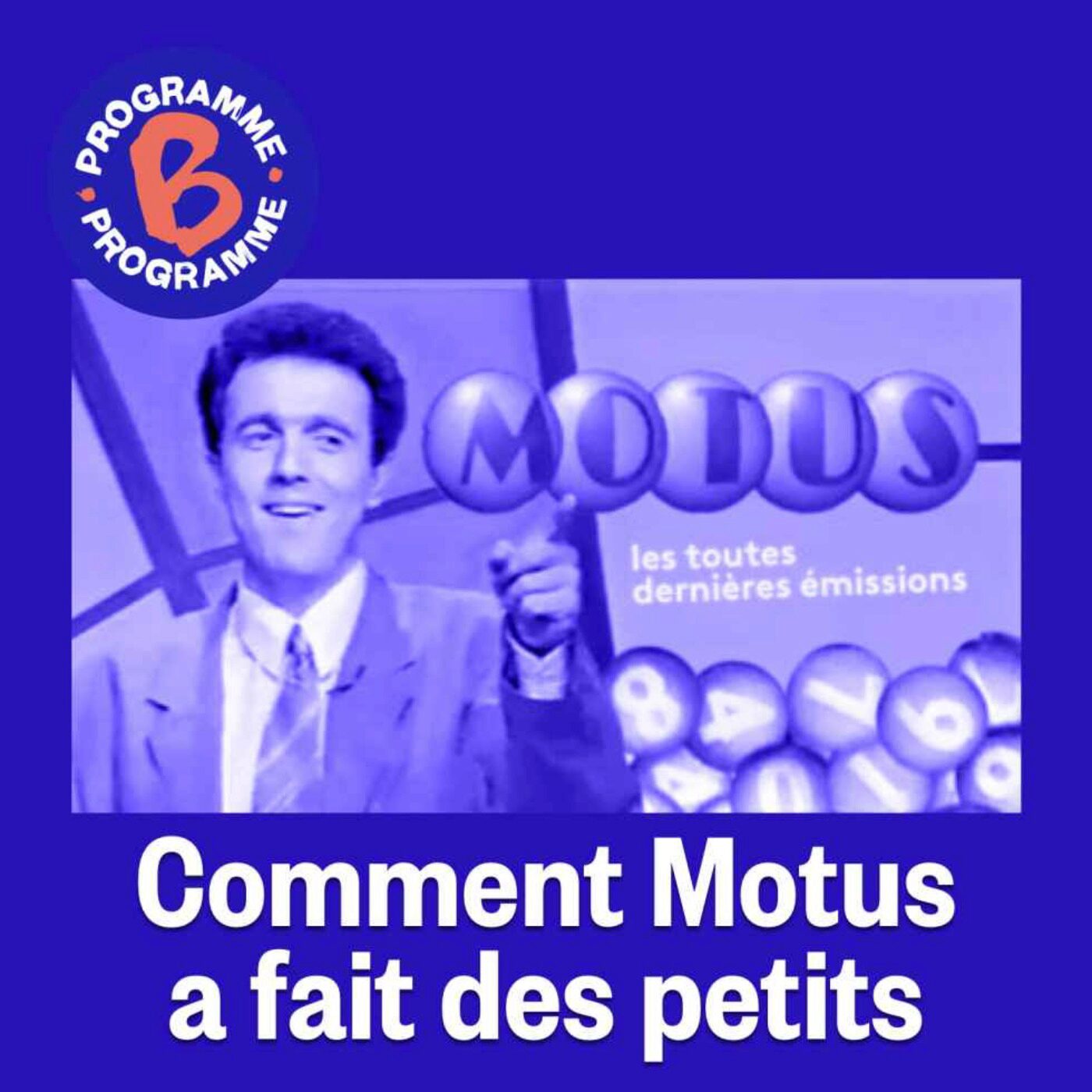 Comment Motus a fait des petits