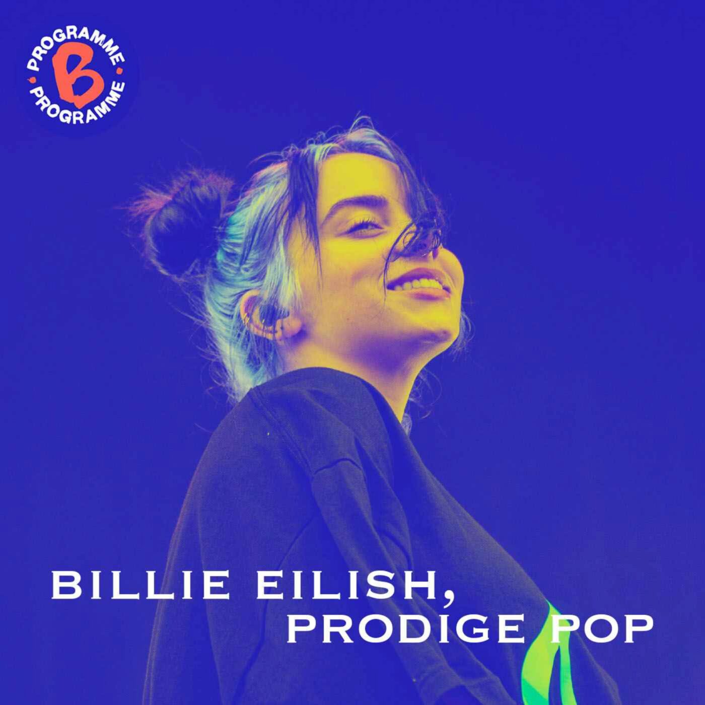 Billie Eilish, prodige pop