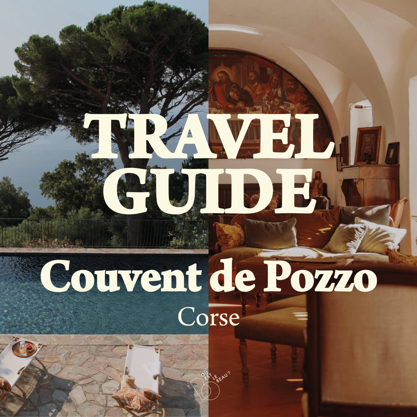 🎤[Travel Guide] : Le couvent de Pozzo