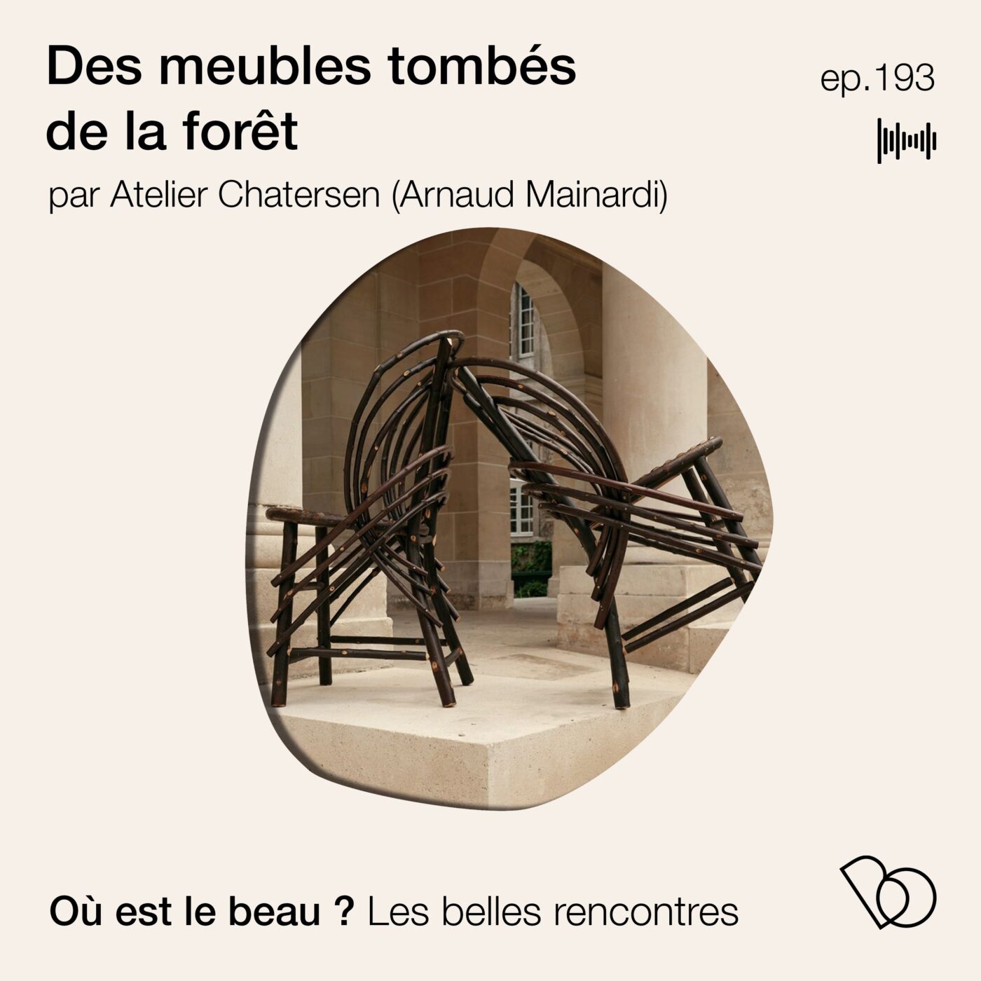 #193 - Des meubles tombés de la forêt par Atelier Chatersen (Arnaud Mainardi)