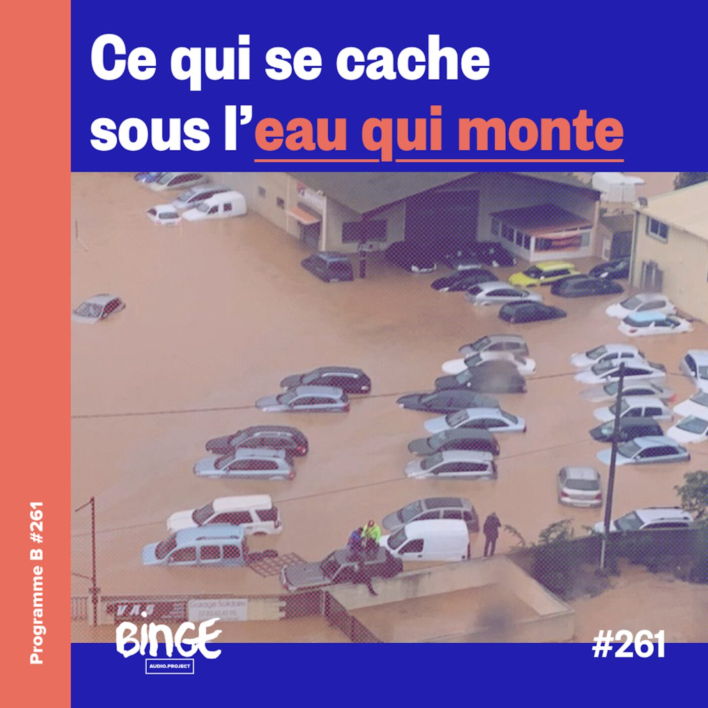 Ce qui se cache sous l'eau qui monte