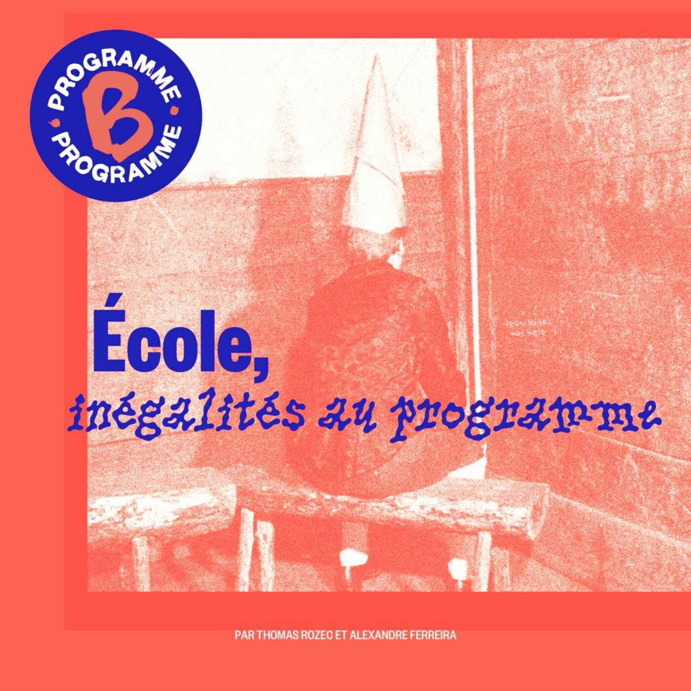 École, inégalités au programme | 3/3