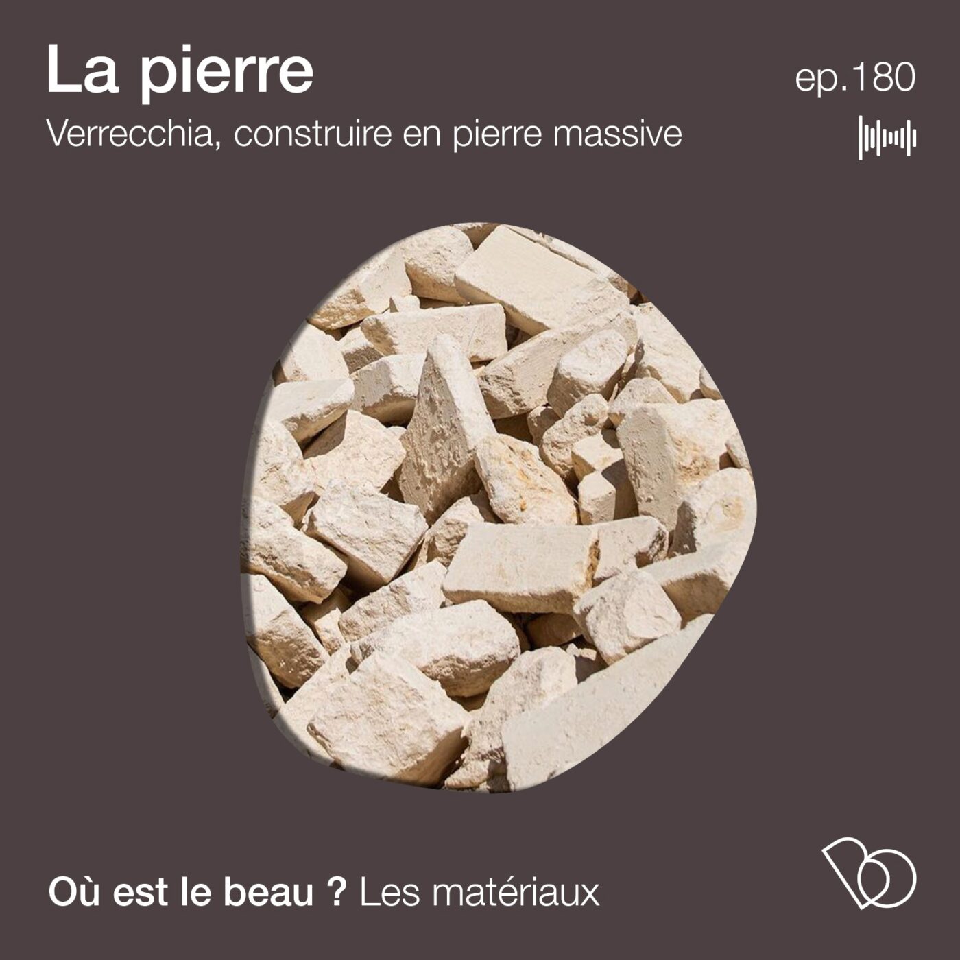 #180 - La puissance sous estimée de la construction en pierre massive - Verrecchia 