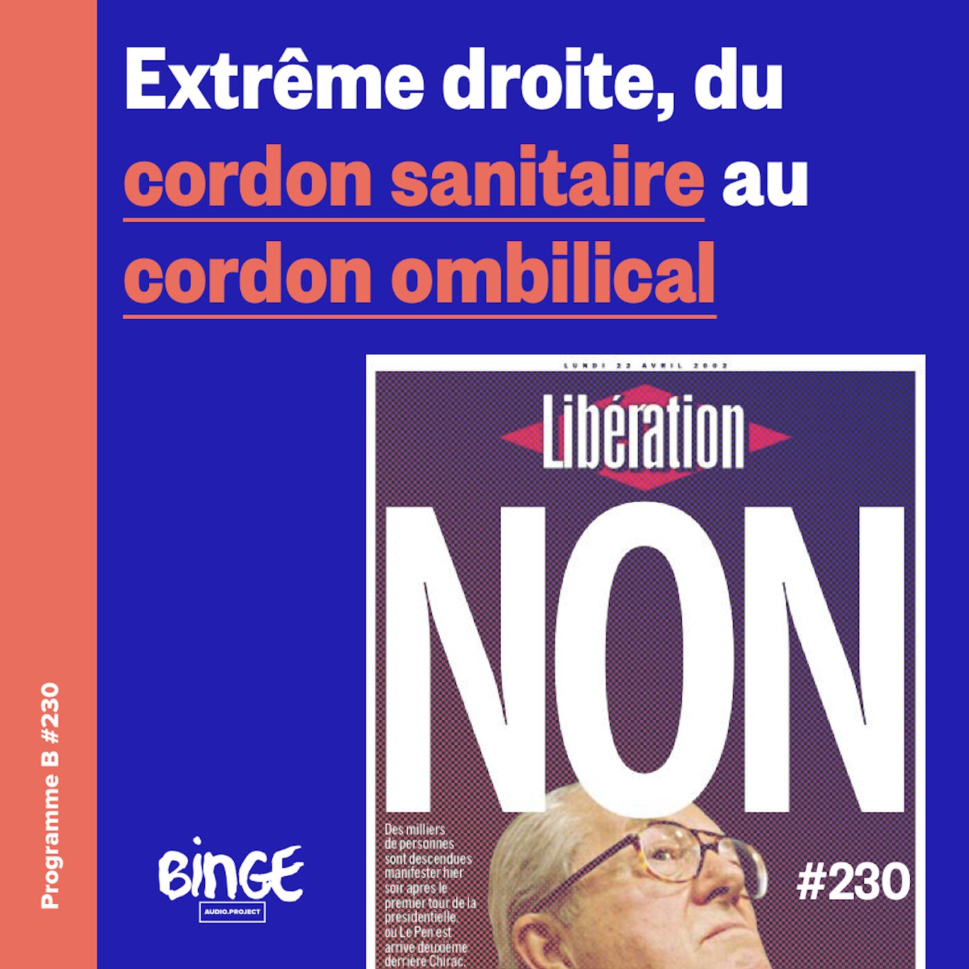 Extrême droite, du cordon sanitaire au cordon ombilical