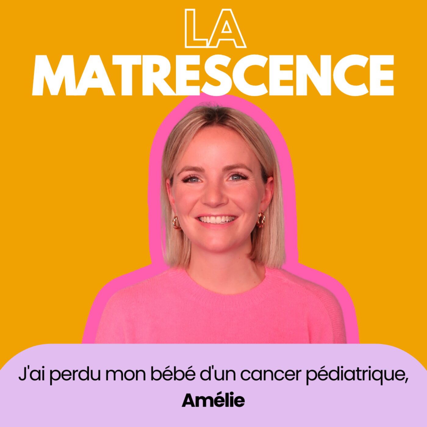 205- Vivre après la perte de mon bébé d'un cancer - Amélie 