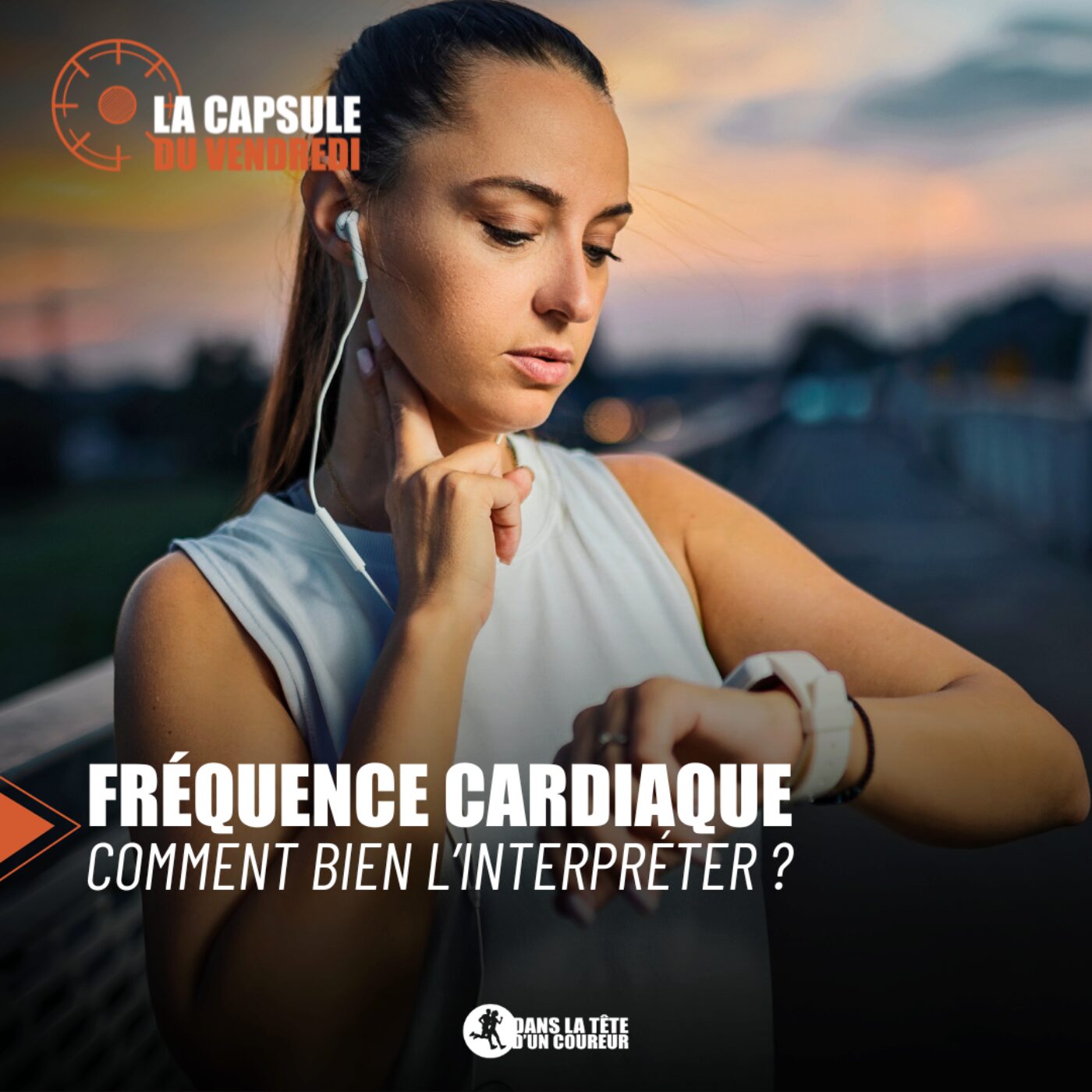 Comment mieux interpréter sa Fréquence Cardiaque ? [Capsule Marathon]  