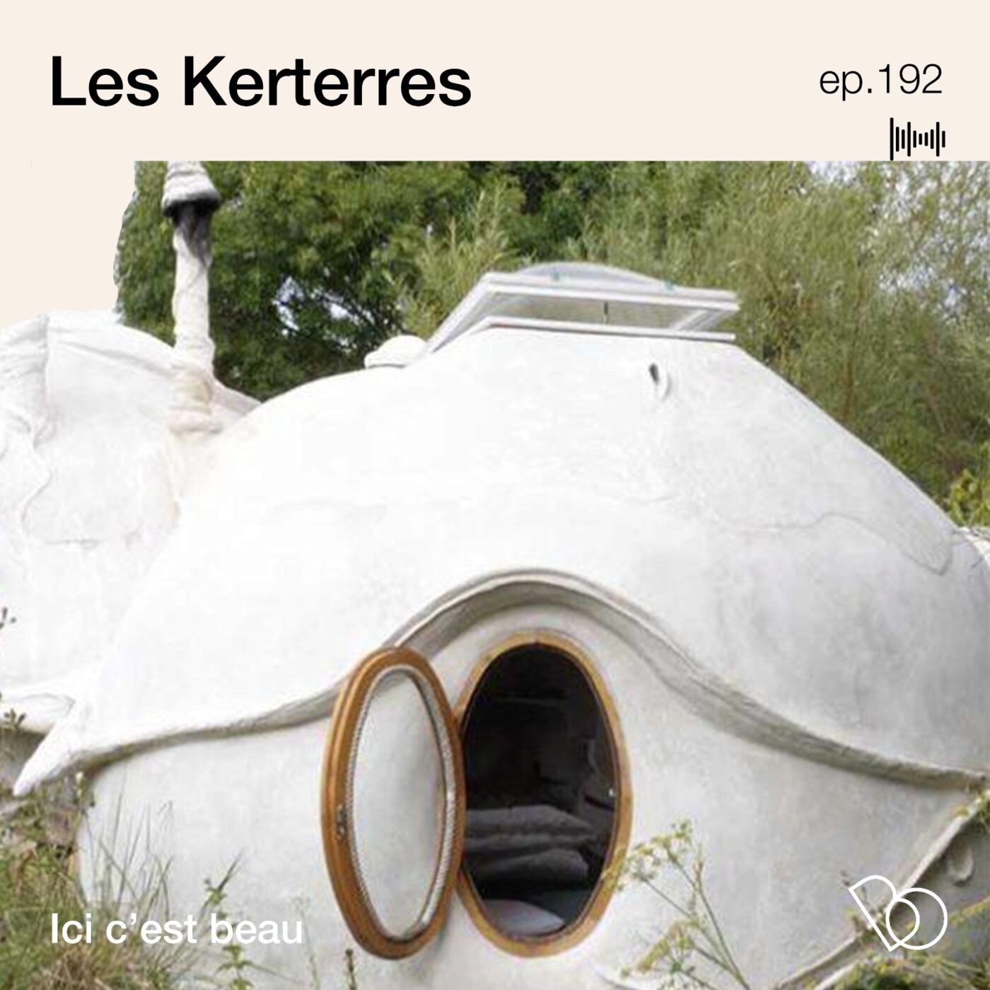 #192 - la fascinante histoire des maisons Kerterre