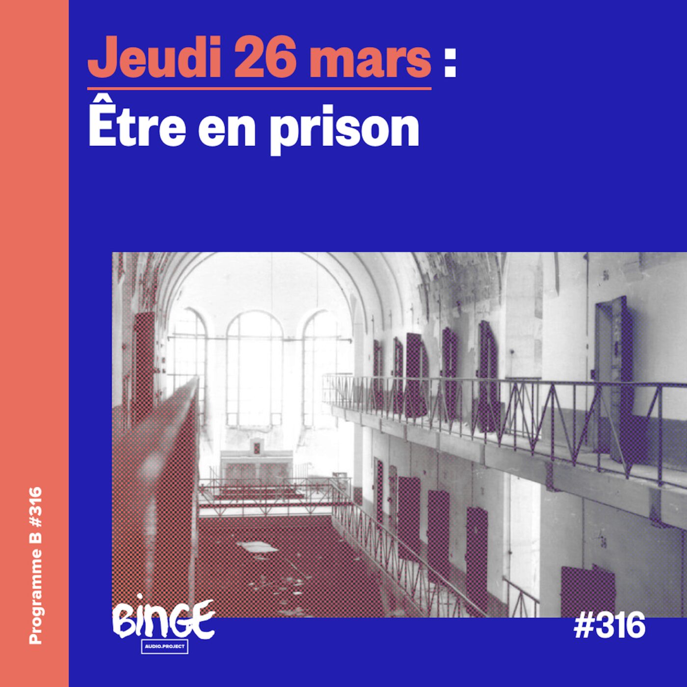 Jeudi 26 mars : Être en prison