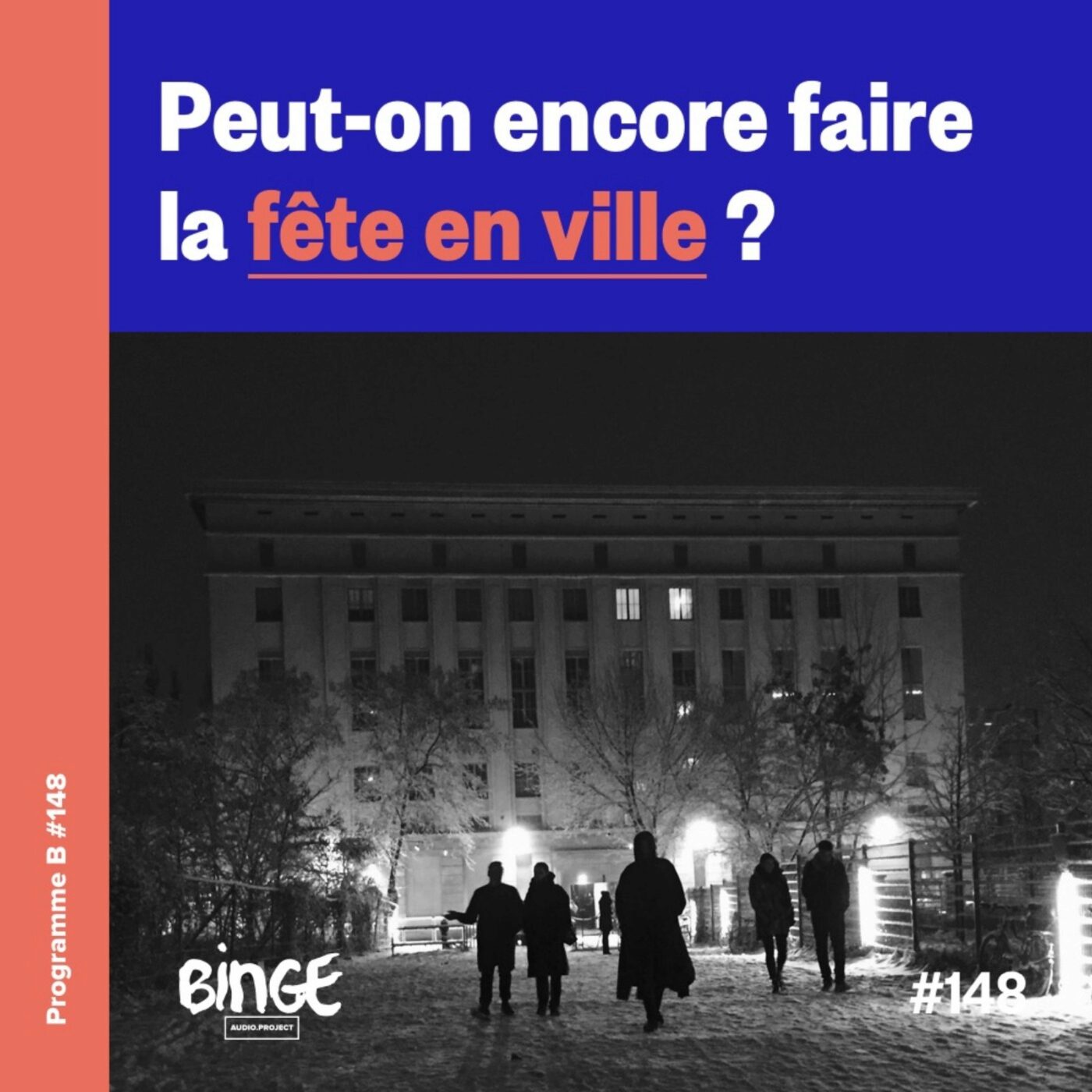 Peut-on encore faire la fête en ville ?