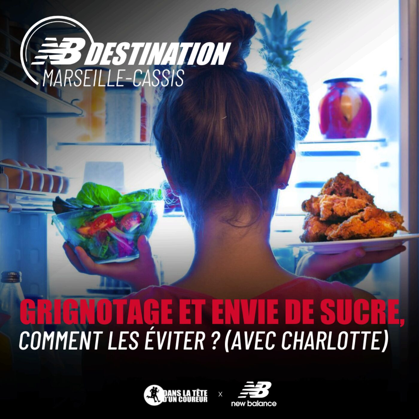 Grignotage et envie de sucre, comment les éviter  ?  #NewBalanceDestination avec Charlotte