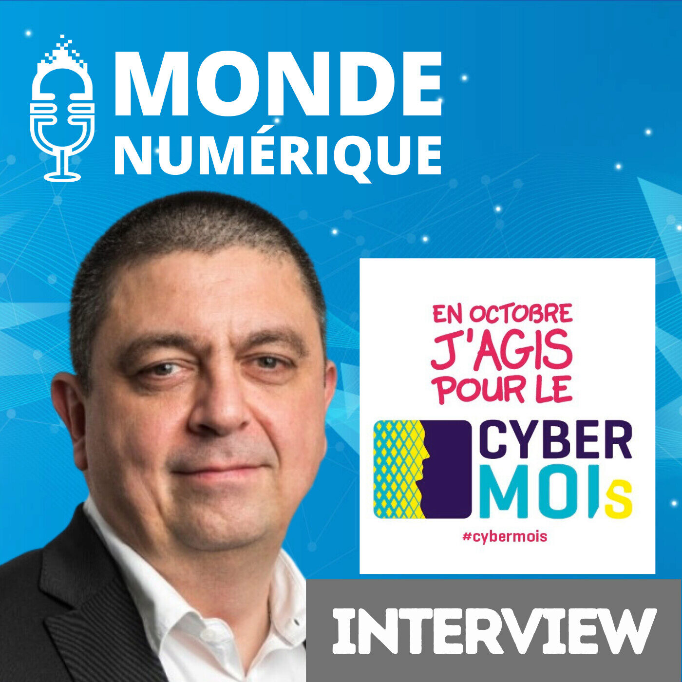 Lancement du mois de la cybersécurité Cybermoi/s (Jérôme Notin, Cybermalveillance.gouv.fr)