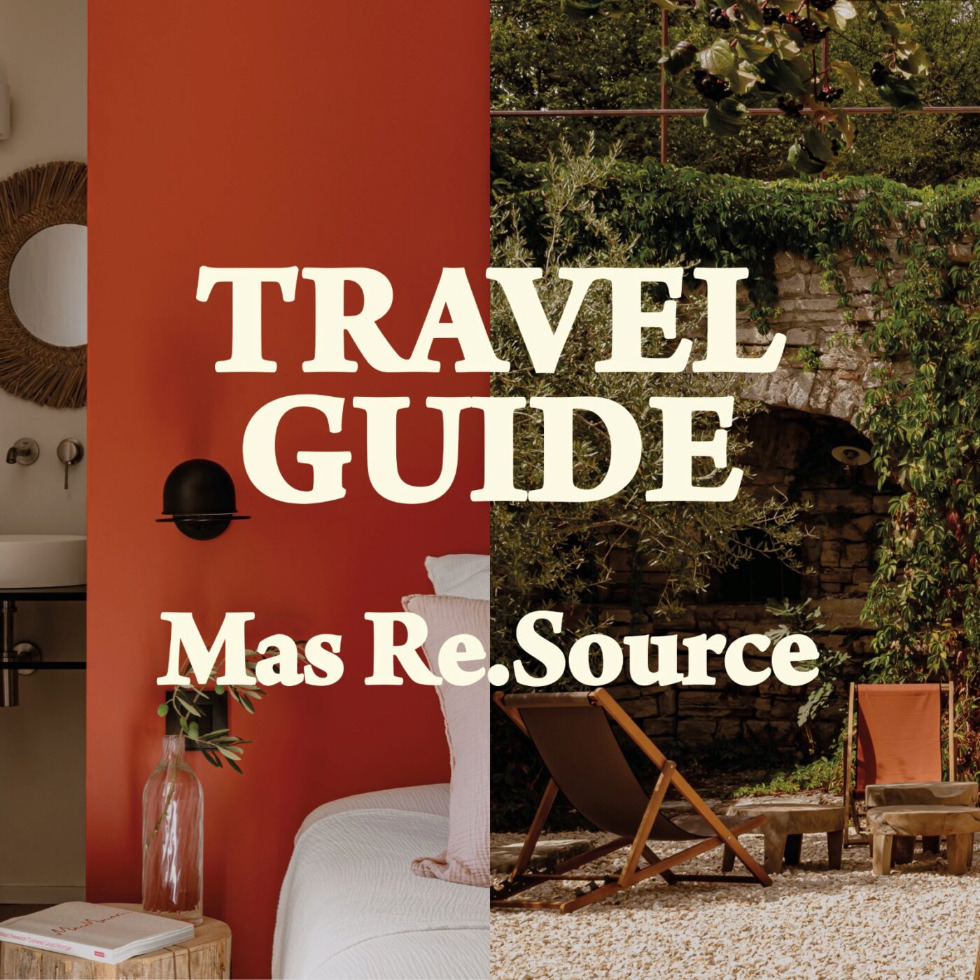  [TRAVEL GUIDE] Le Mas Re.Source (Gard)