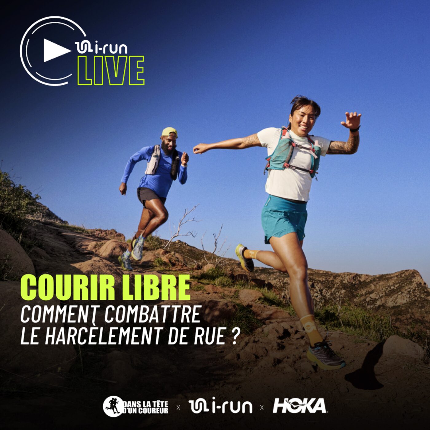 Courir Libre :  Comment combattre le harcèlement de rue  ?  / i-Run Live #FlyHumanFly