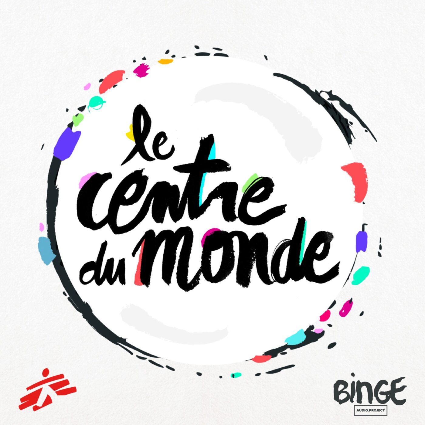 Ecoutez "Le centre du monde", premier épisode