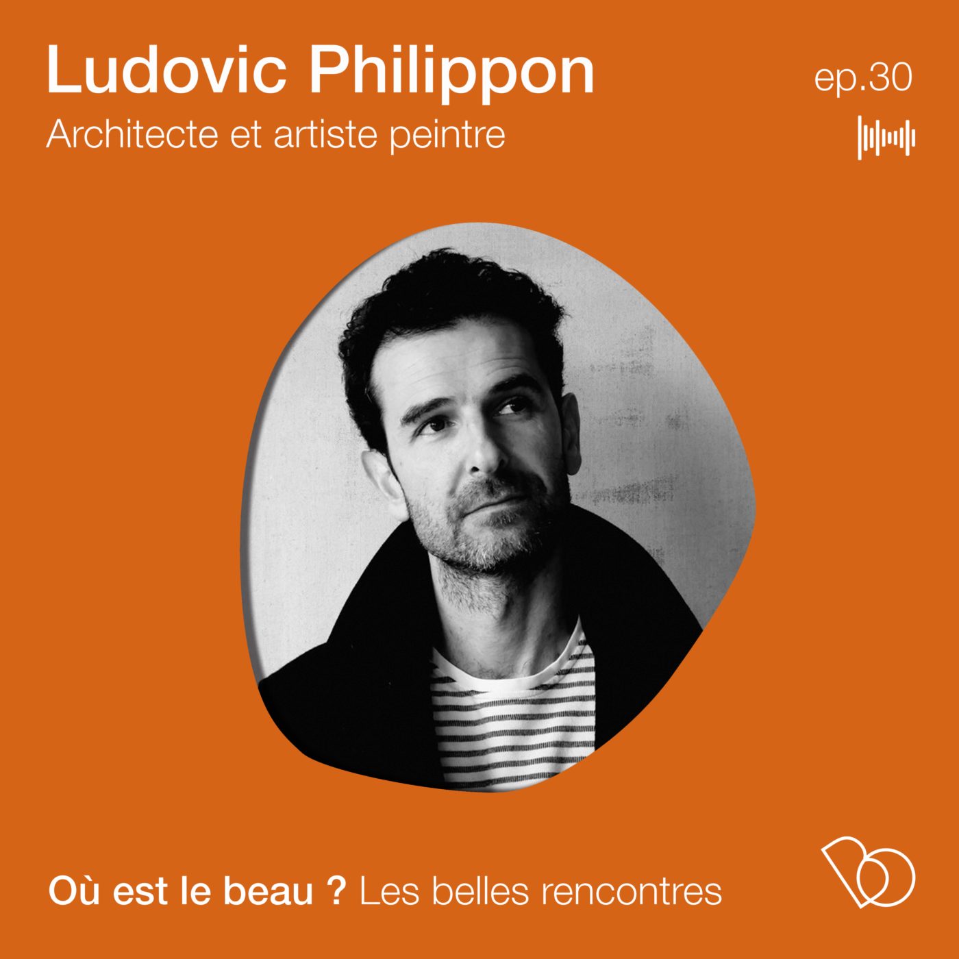 #30. Ludovic Philippon - Architecte et artiste peintre