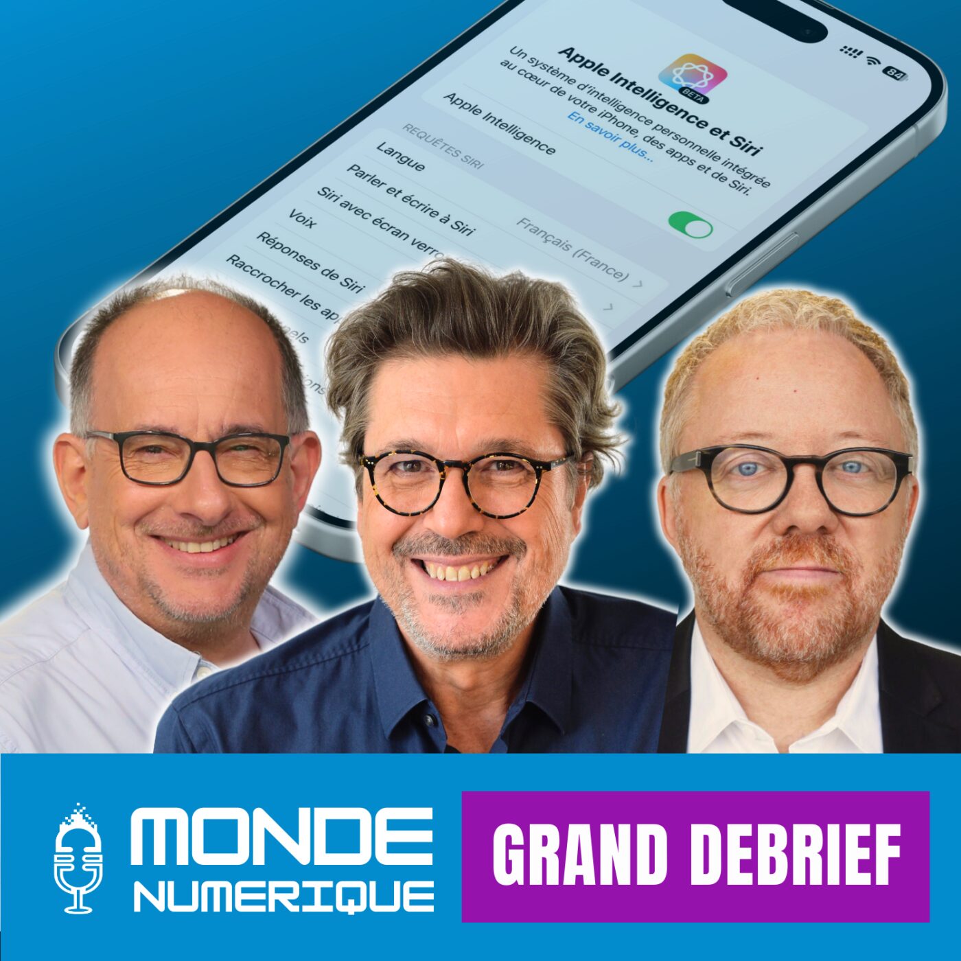 GRAND DEBRIEF FEV 25 - Apple Intelligence : l’IA selon Apple tient-elle ses promesses ?