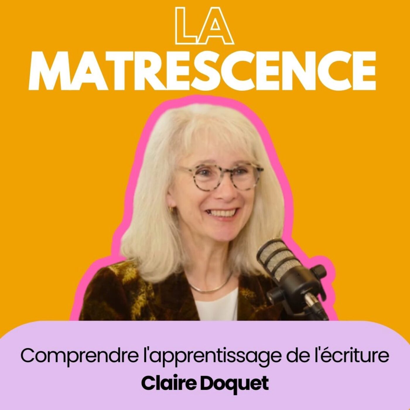 EP248 - Comprendre l'apprentissage de l'écriture, Claire Doquet