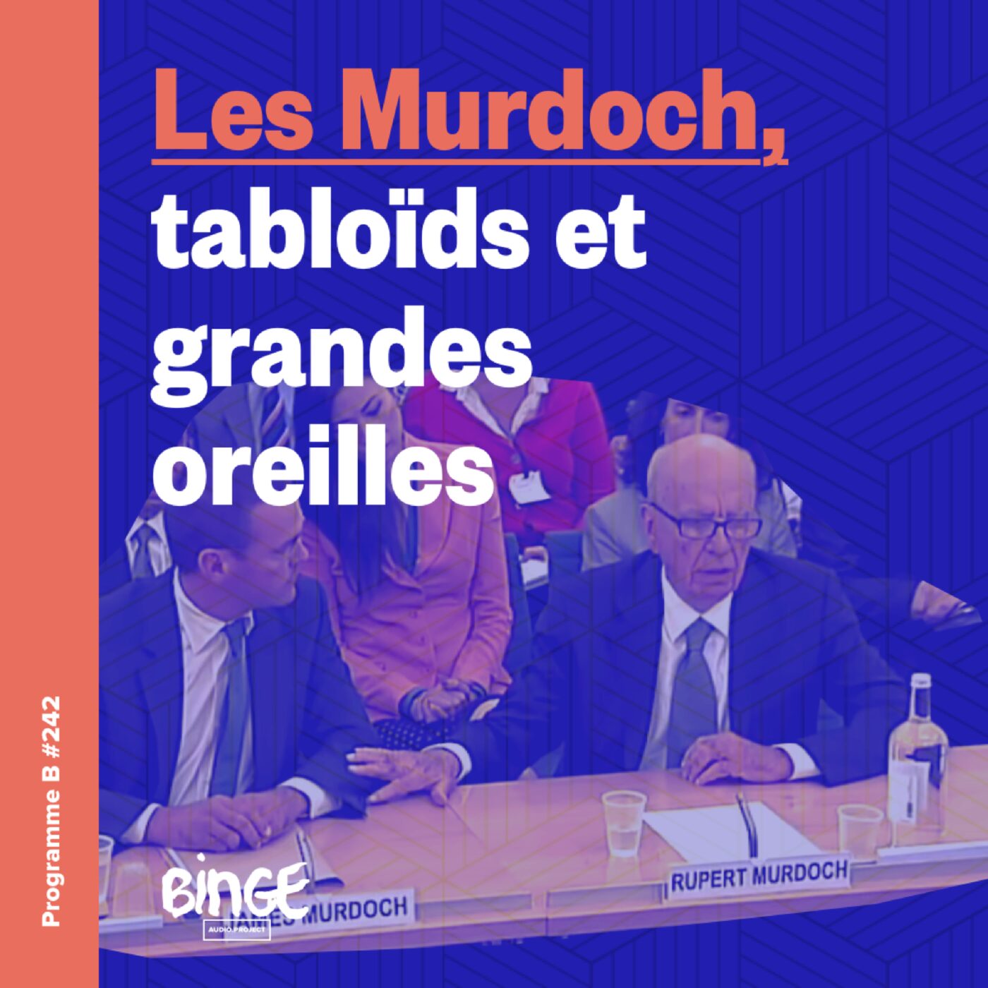 Les Murdoch, tabloïds et grandes oreilles