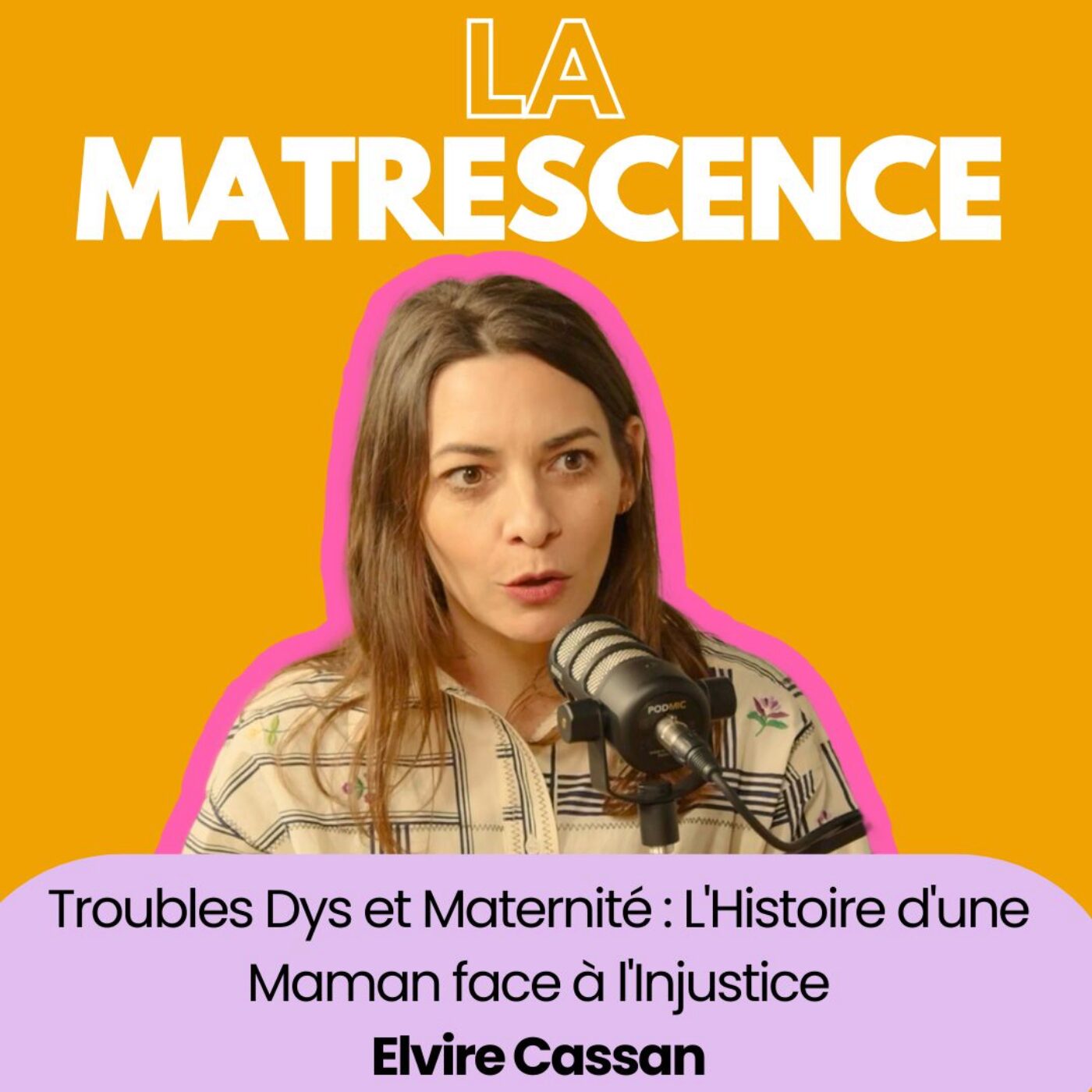 EP242 -  Troubles Dys et Maternité : L'Histoire d'une Maman face à l'Injustice, Elivre Cassan
