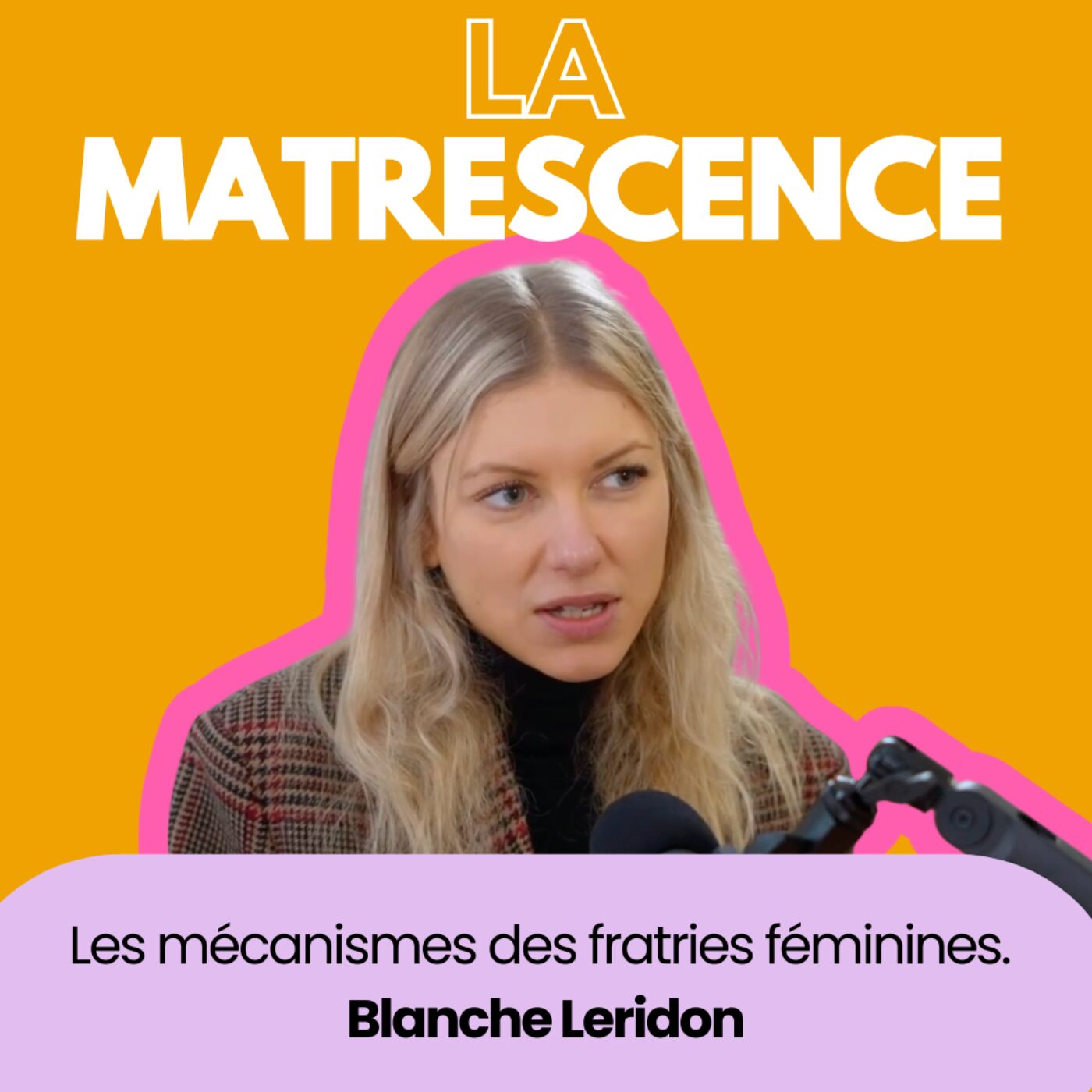 EP235 - Les mécanismes des fratries féminines, Blanche Leridon
