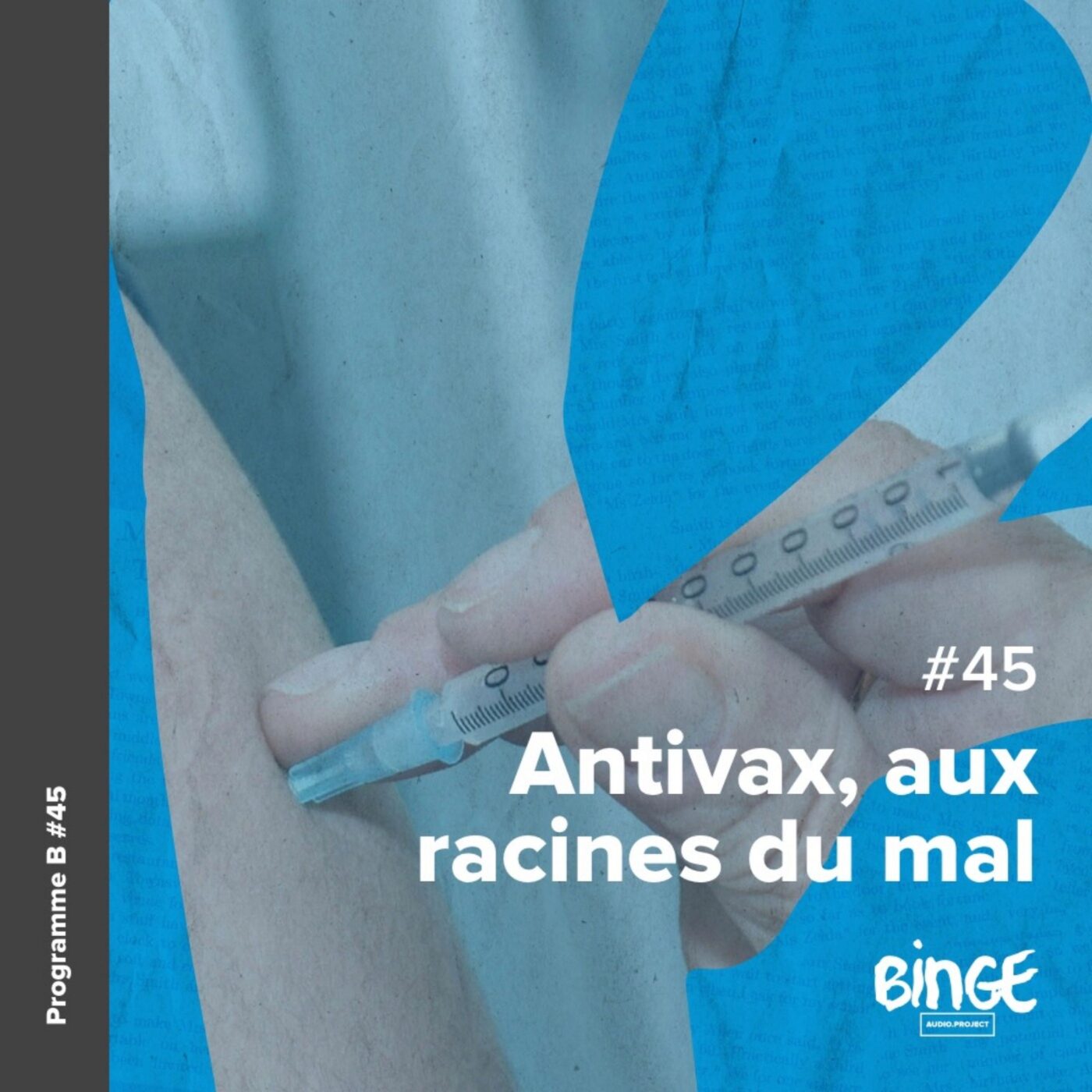 Antivax, aux racines du mal