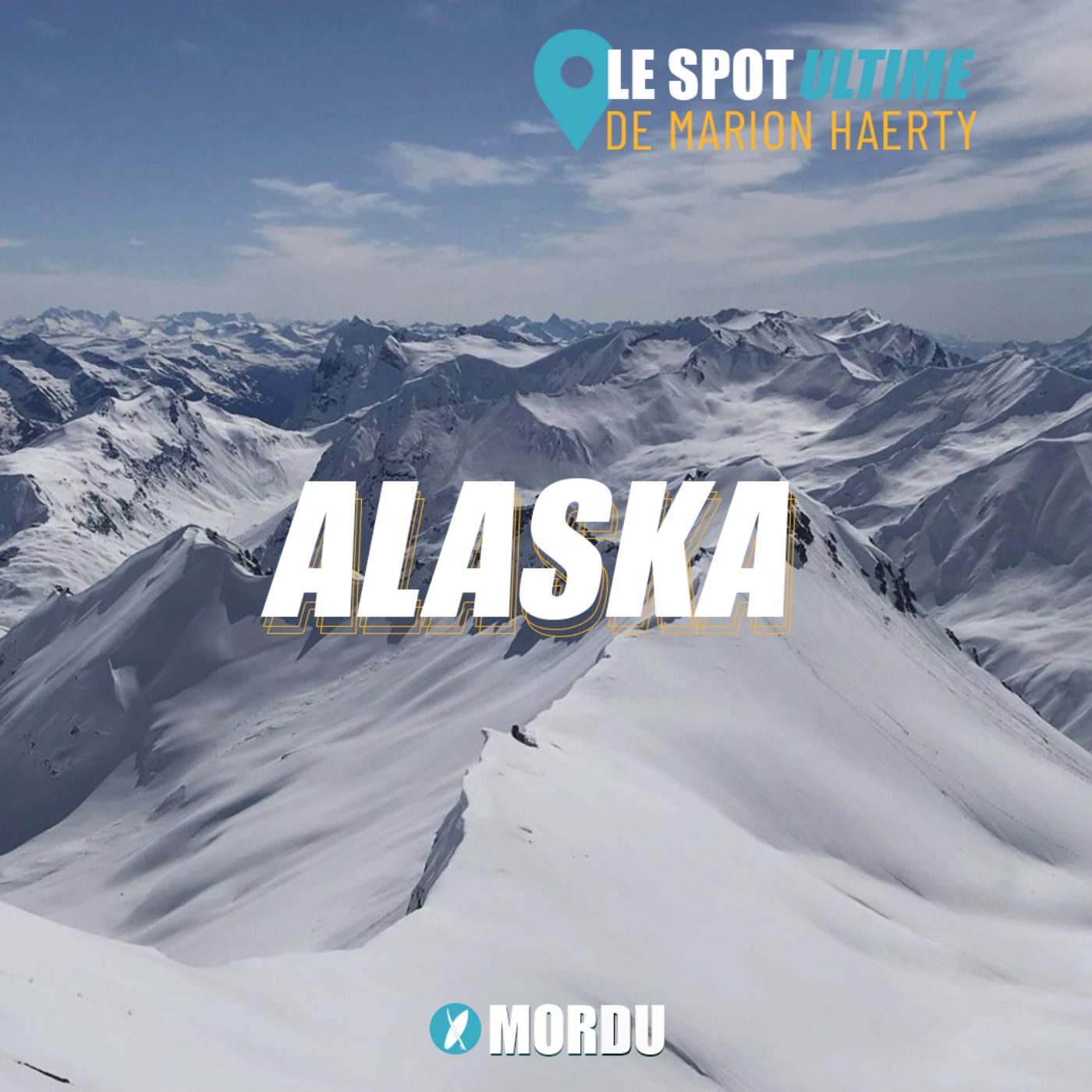 ALASKA : Le Spot Ultime de Marion Haerty