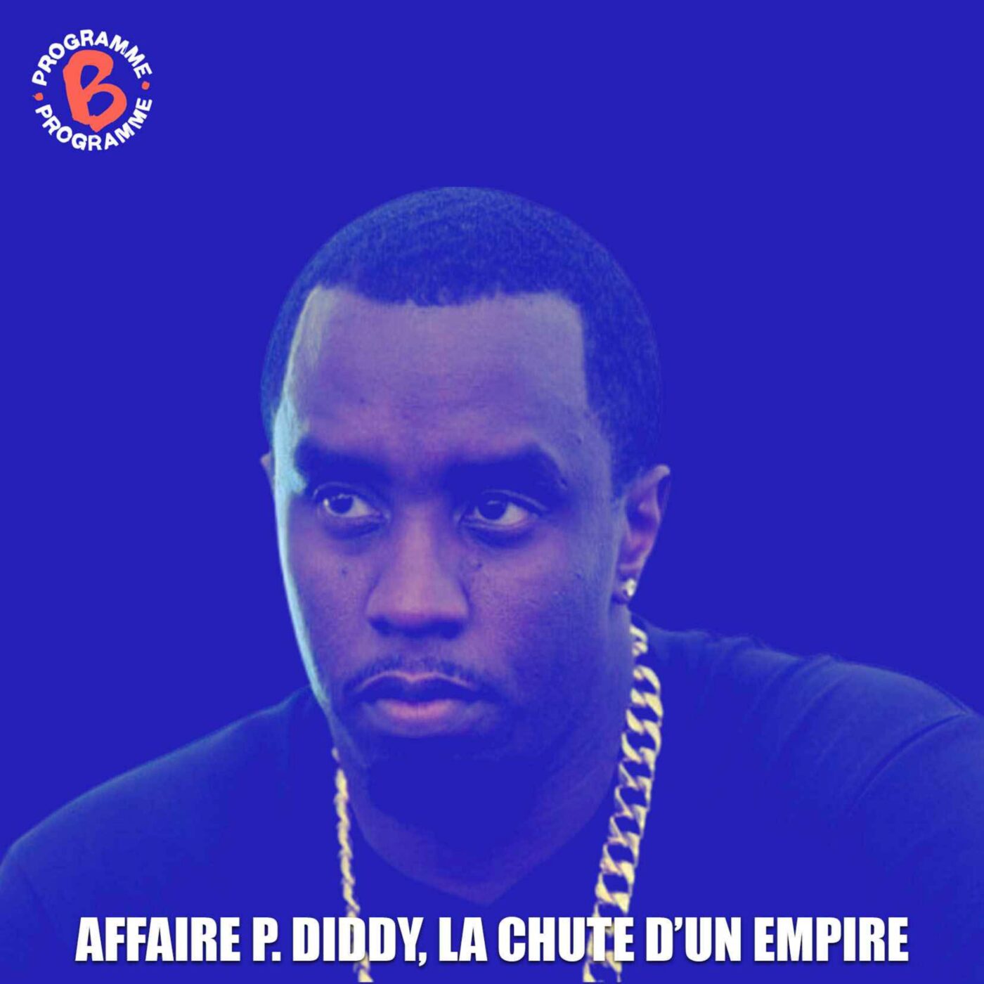Affaire P. Diddy, la chute d'un empire