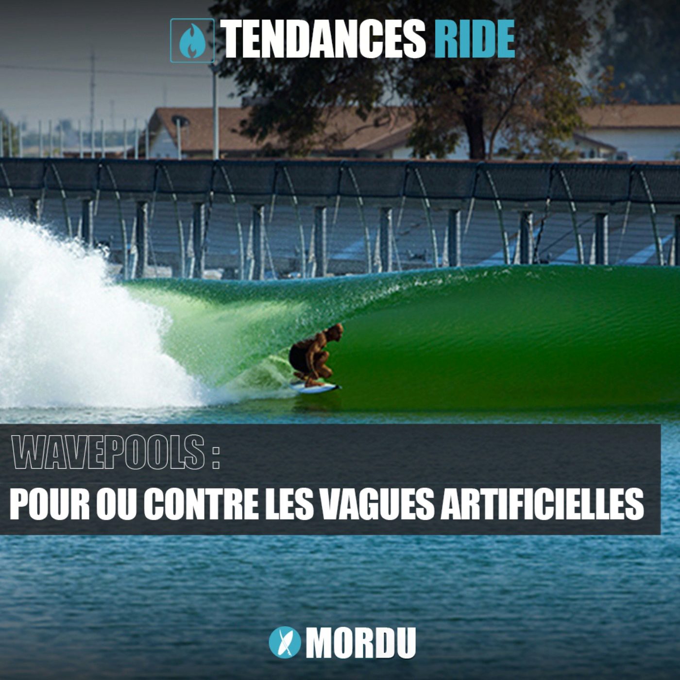 Tendances Ride #4 - Wavepools : polémique autour des vagues artificielles
