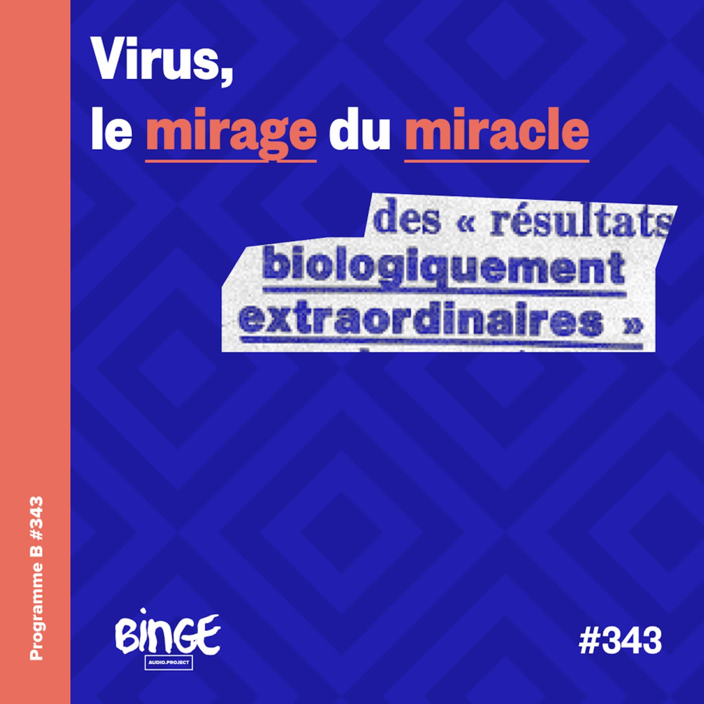 Virus, le mirage du miracle