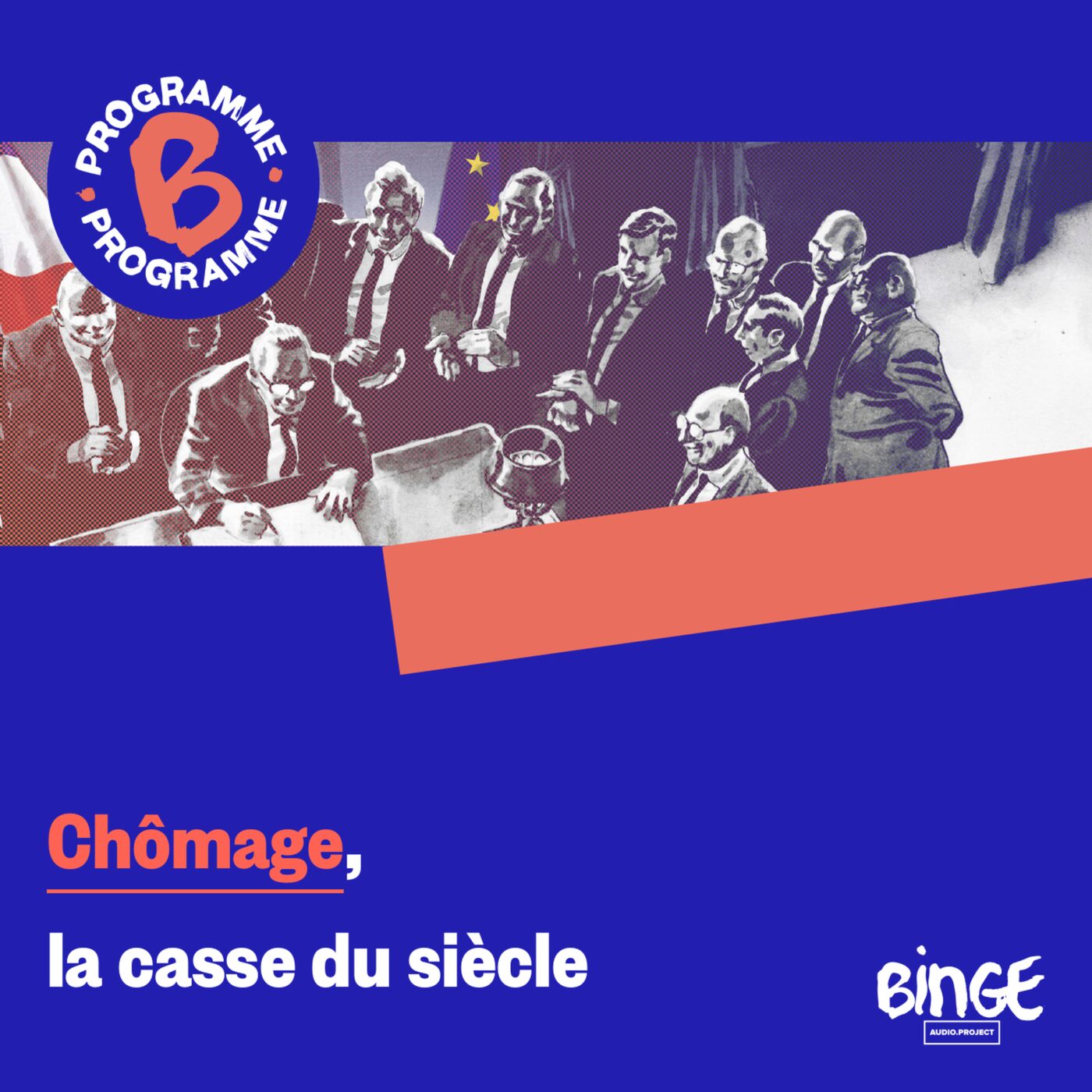 Chômage, la casse du siècle