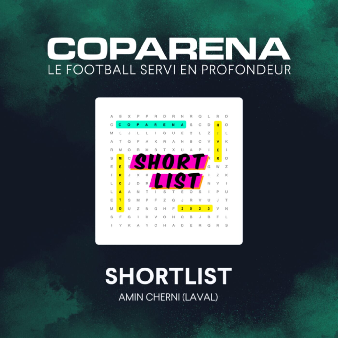 [Shortlist] Amin Cherni (Laval) : L'ascension fulgurante