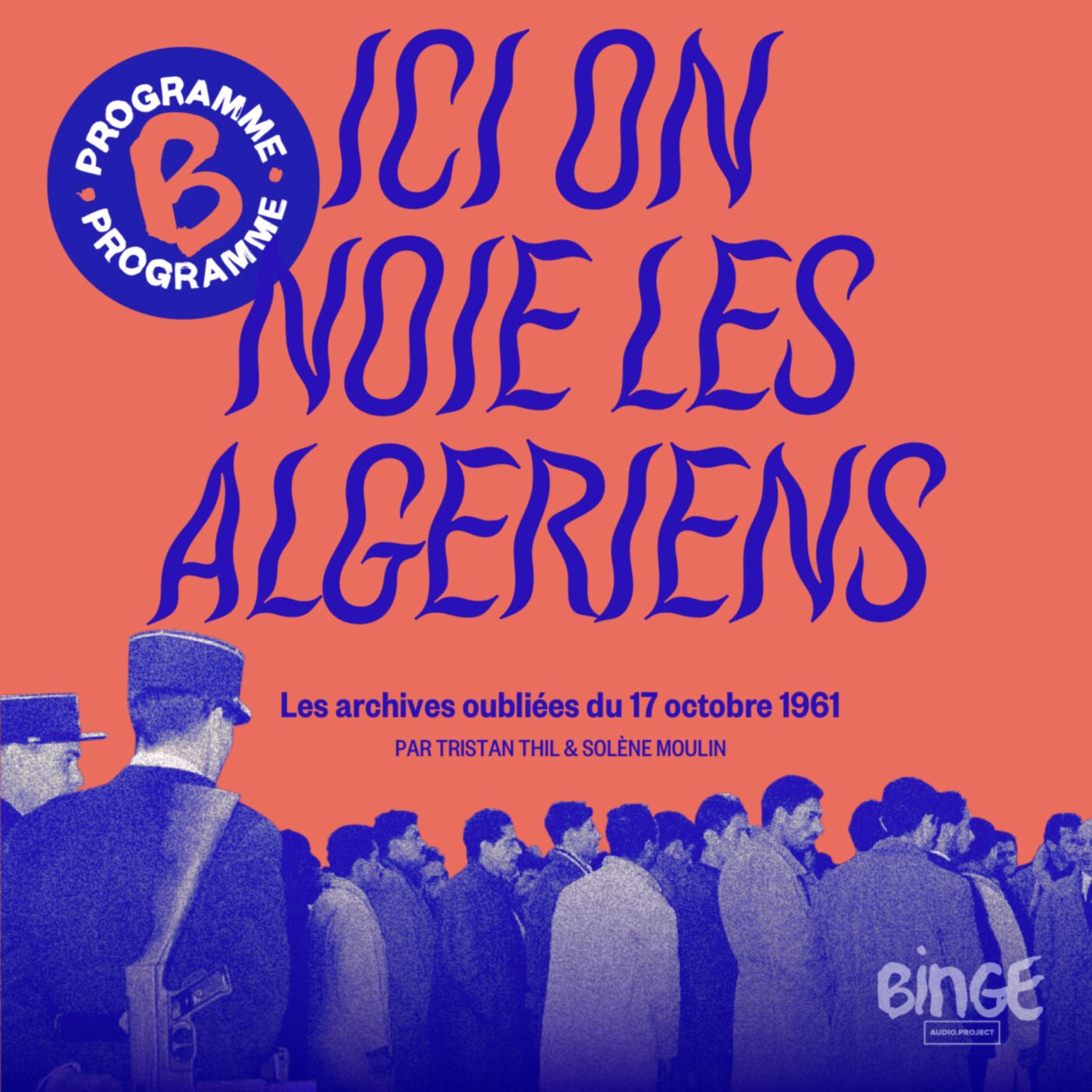 Ici on noie les Algériens, les archives oubliées du 17 octobre 1961 | Troisième partie