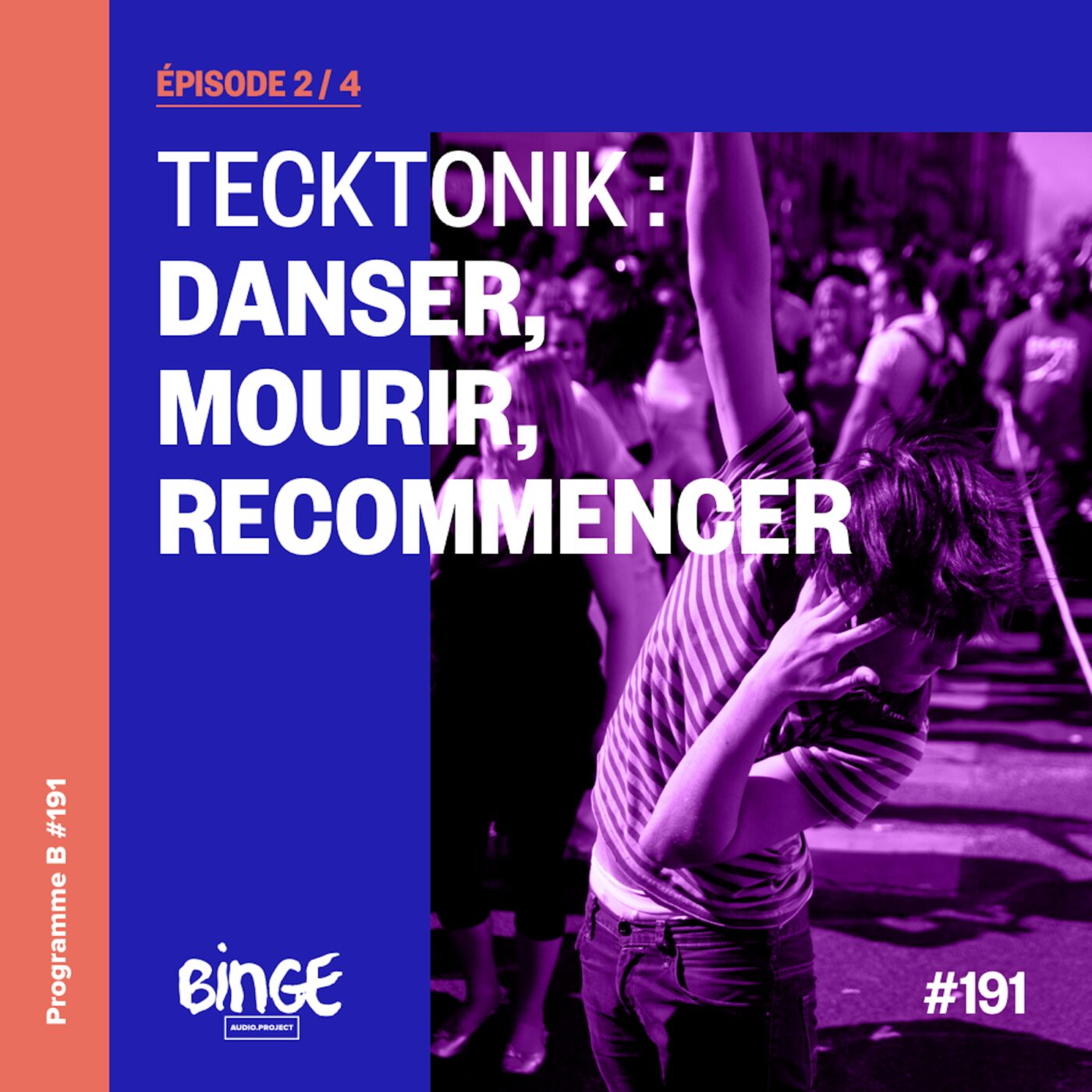 Tecktonik : danser, mourir, recommencer | Épisode 2