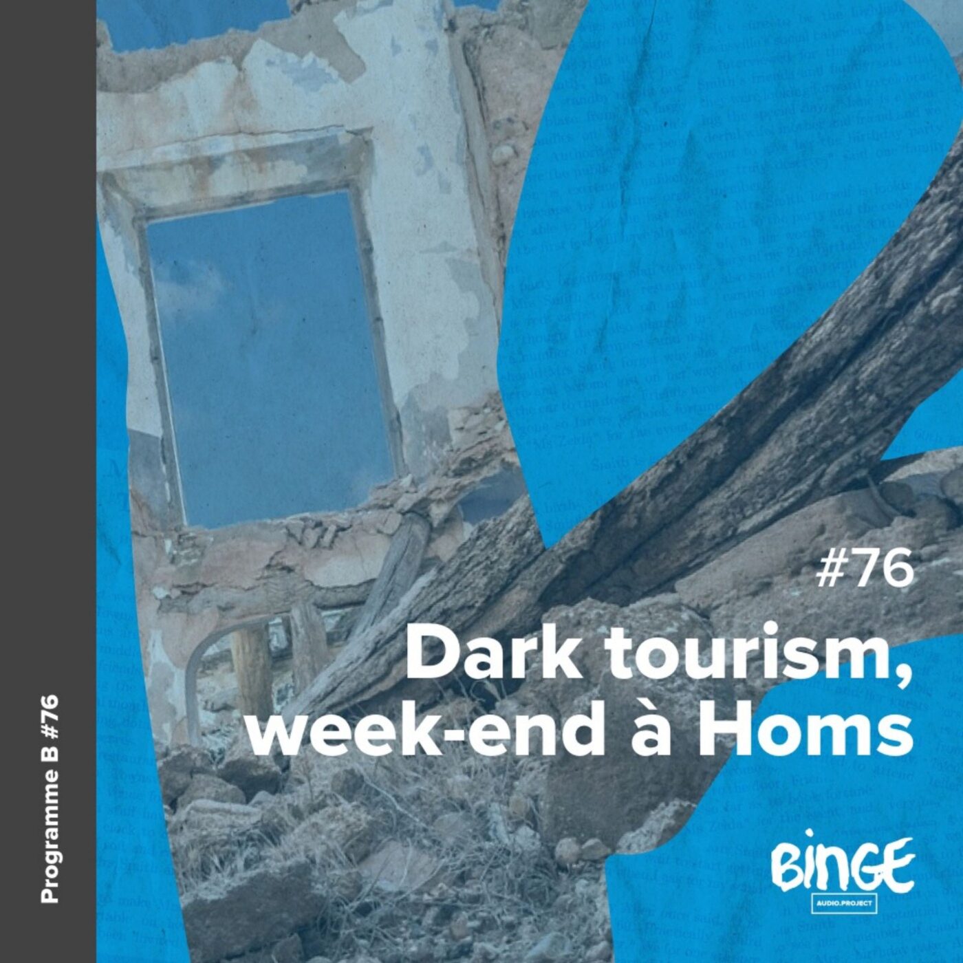 Dark tourism, week-end à Homs