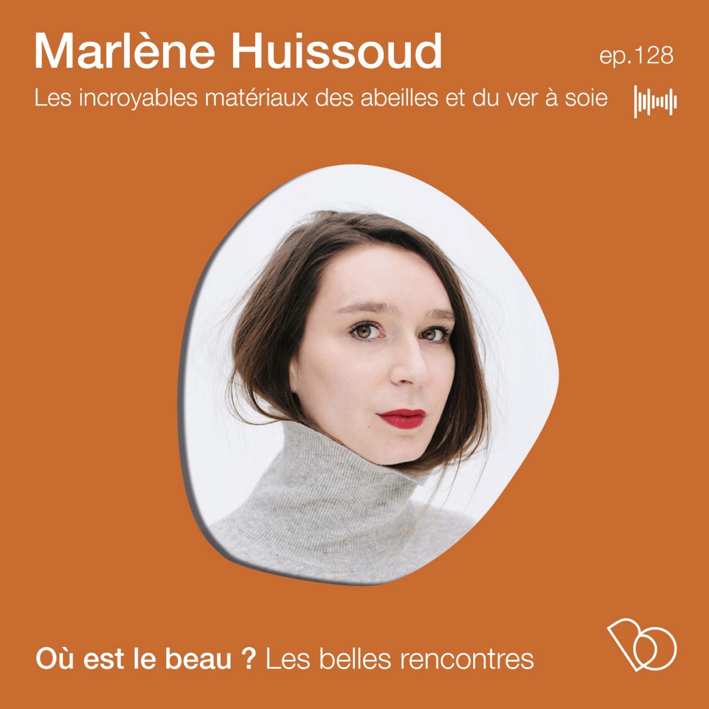 #127 -Marlène Huissoud - la magie des abeilles et du ver à soie